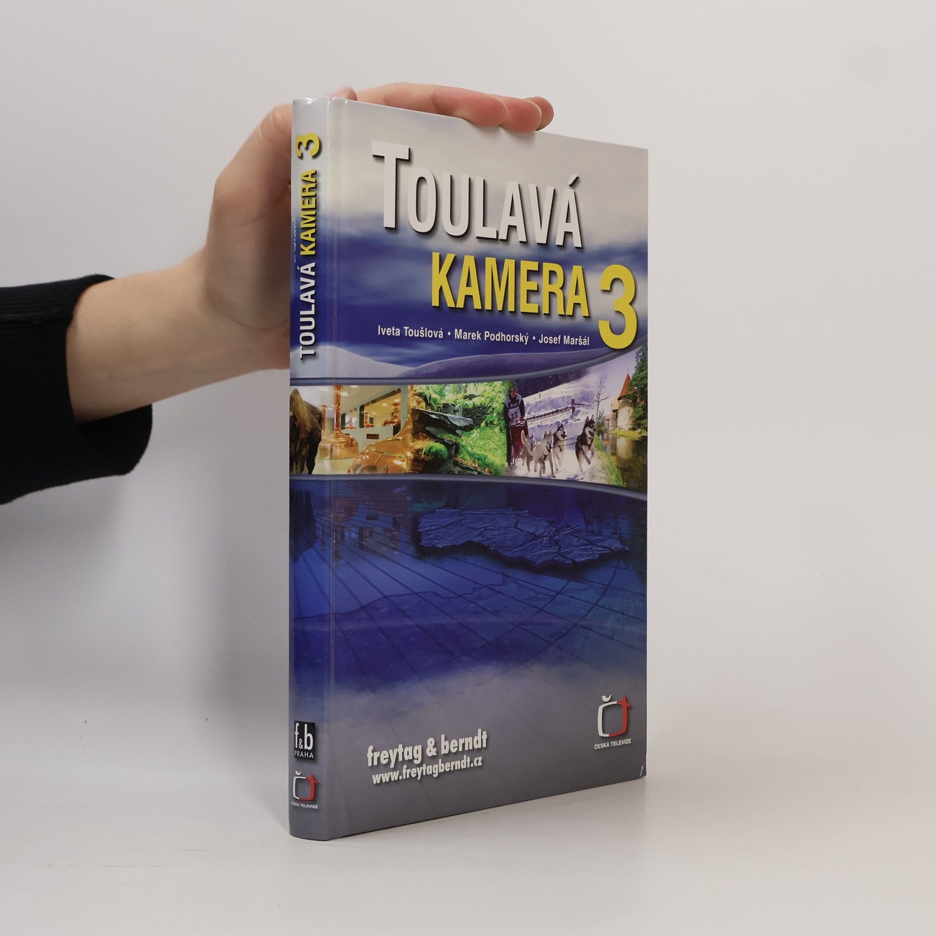 Iveta Toušlová Toulavá kamera 3