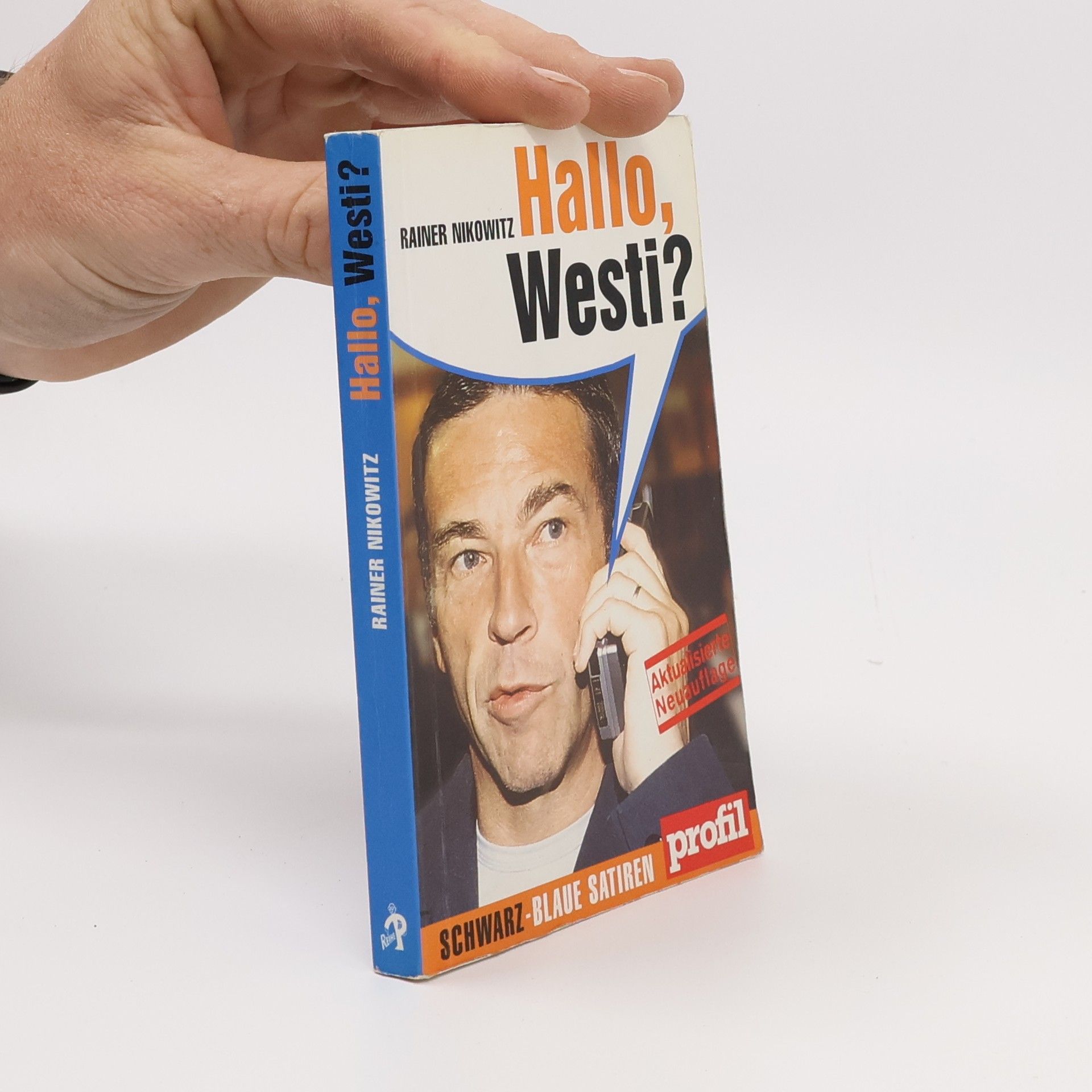 Rainer Nikowitz Hallo, Westi?