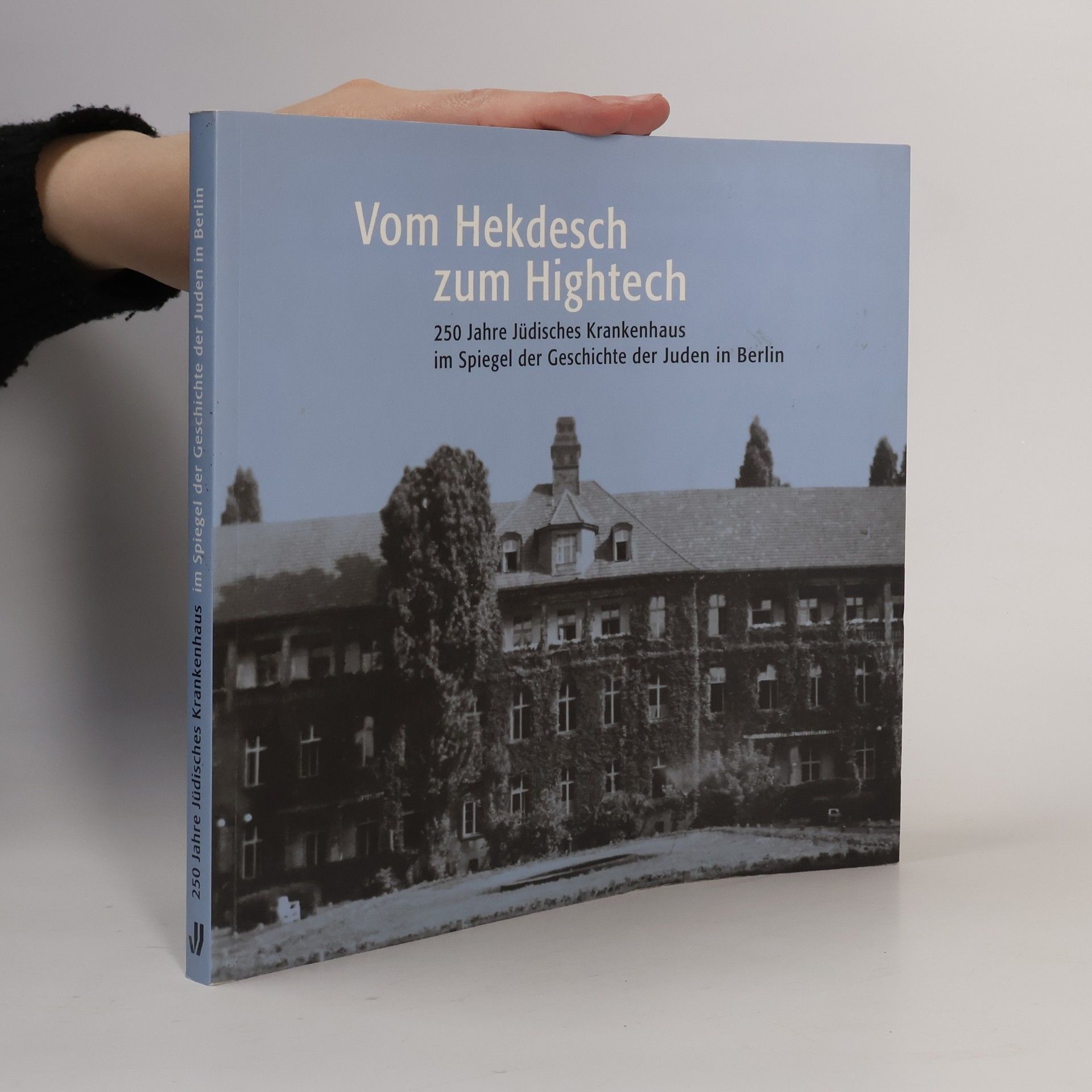 Elke-Vera Kotowski Vom Hekdesch zum Hightech