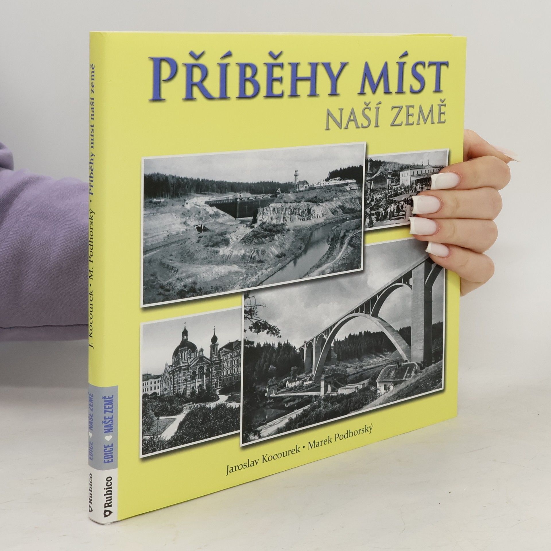 Jaroslav Kocourek Příběhy míst naší země