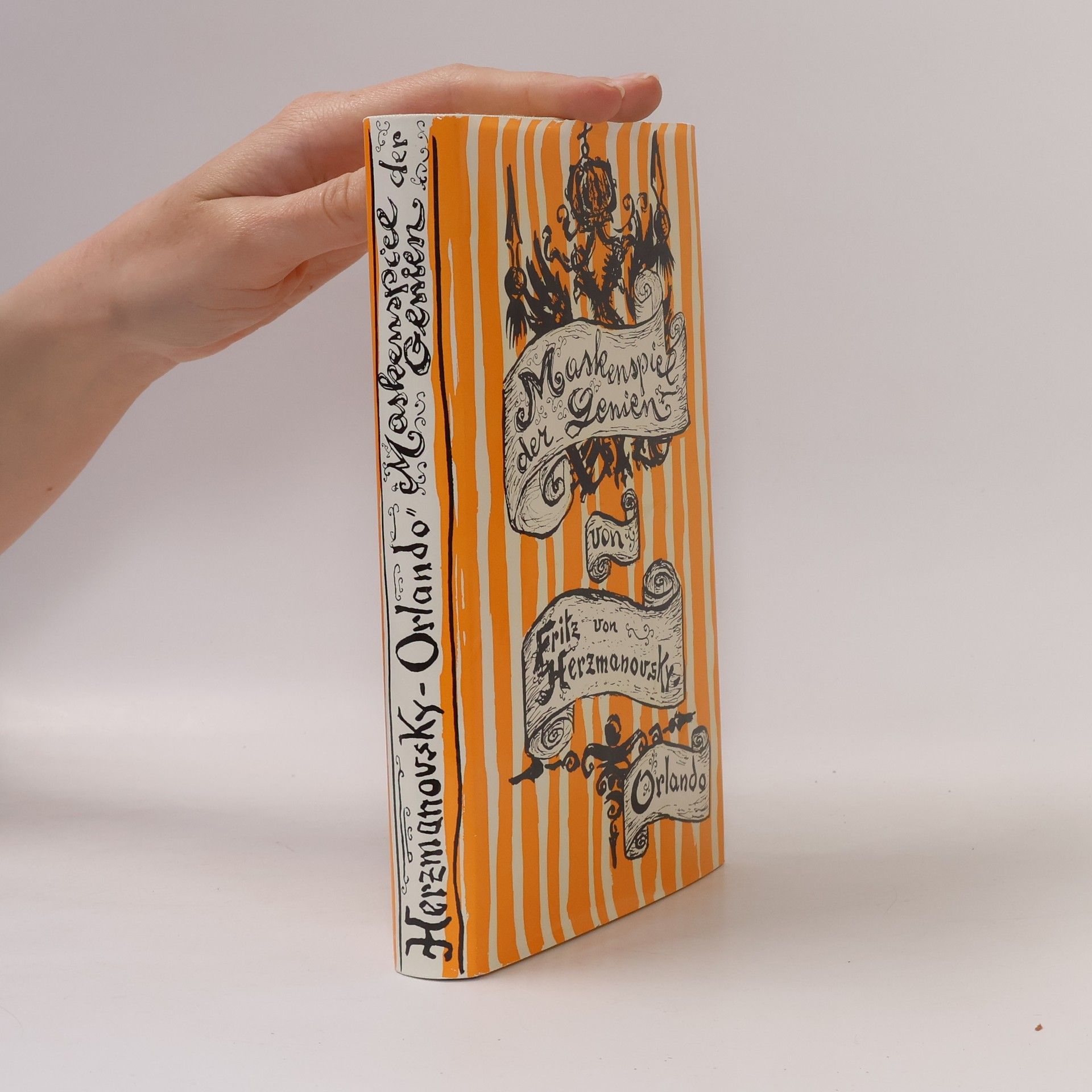 Fritz von Herzmanovsky-Orlando Maskenspiel der Genien