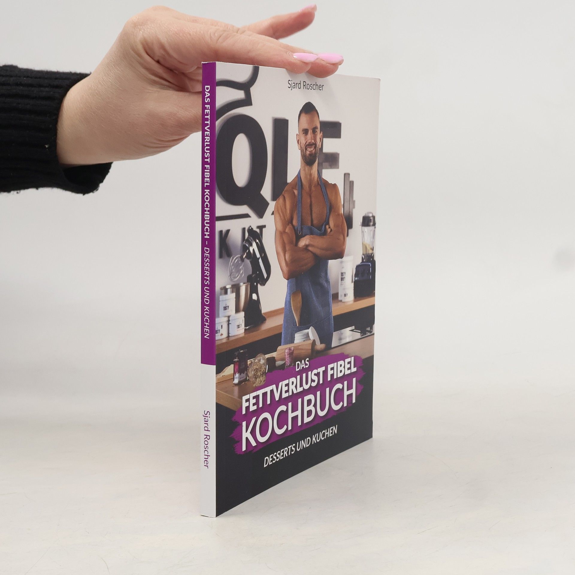 Sjard Roscher Das fettverlust fibel Kochbuch