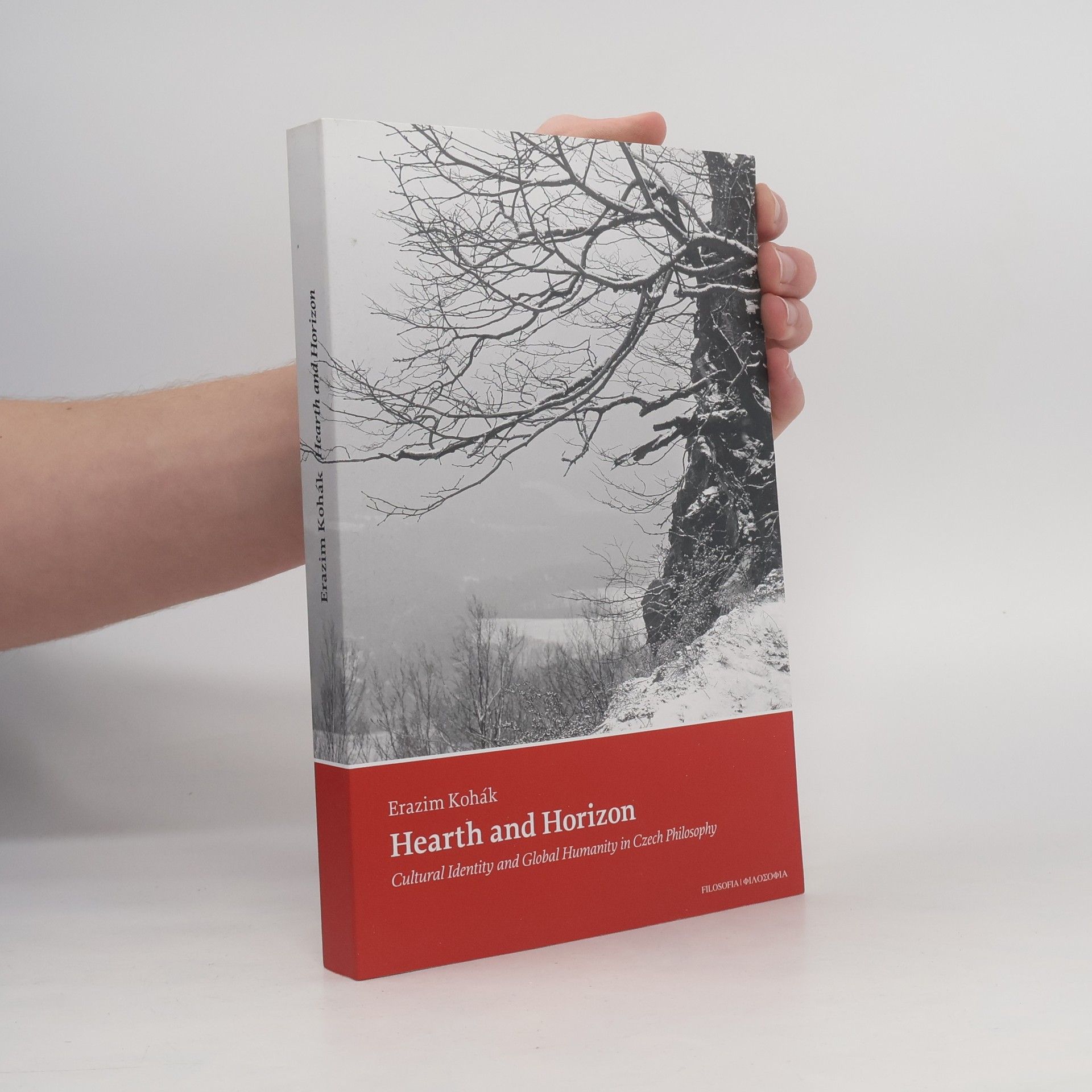 Erazim Kohák Hearth And Horizon