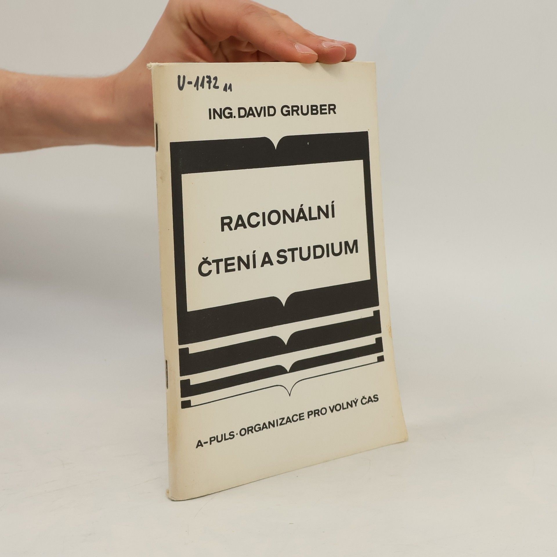 David Gruber Racionální čtení a studium. Učební text ke kursu racionálního čtení a studia