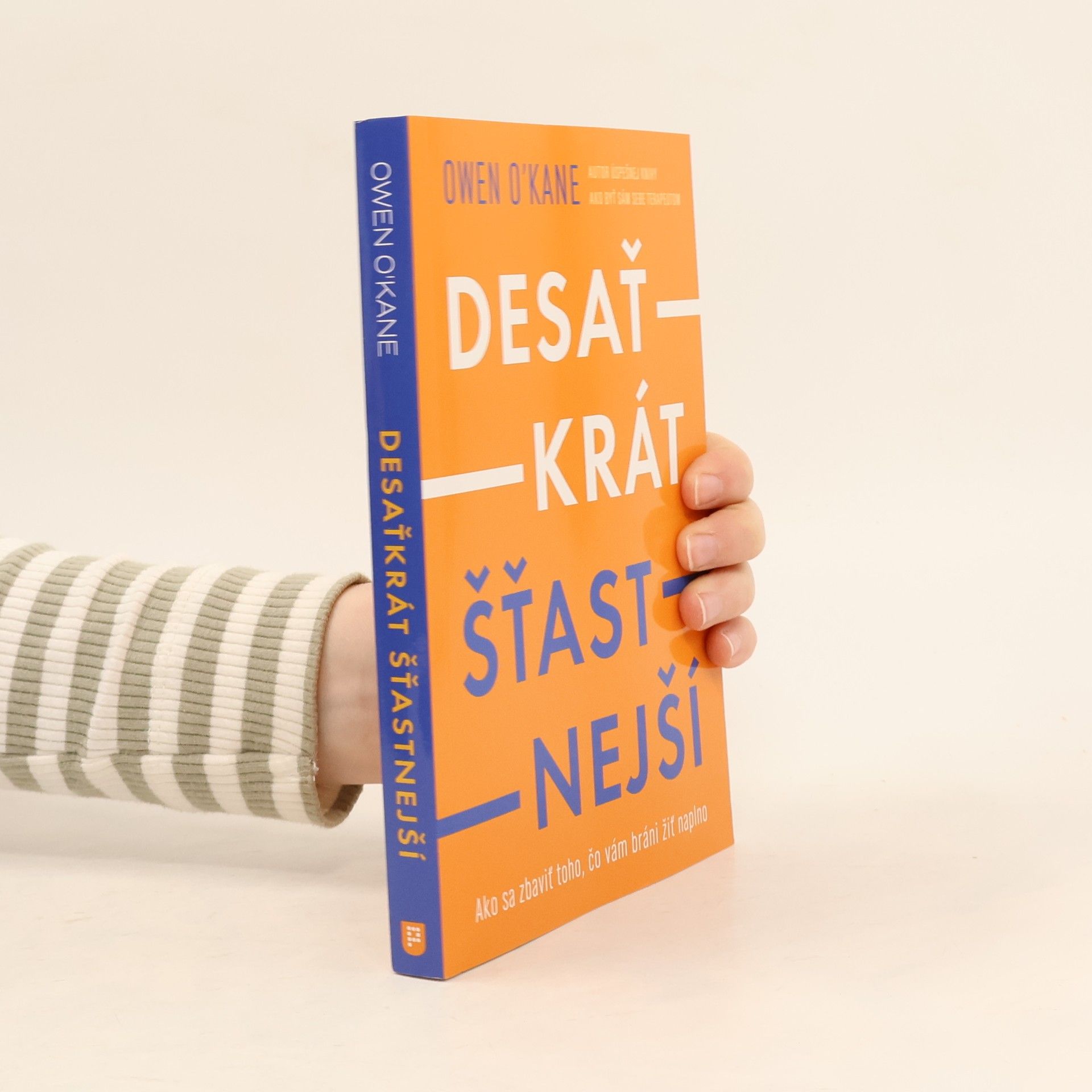 Owen O. Kane Desaťkrát šťastnejší