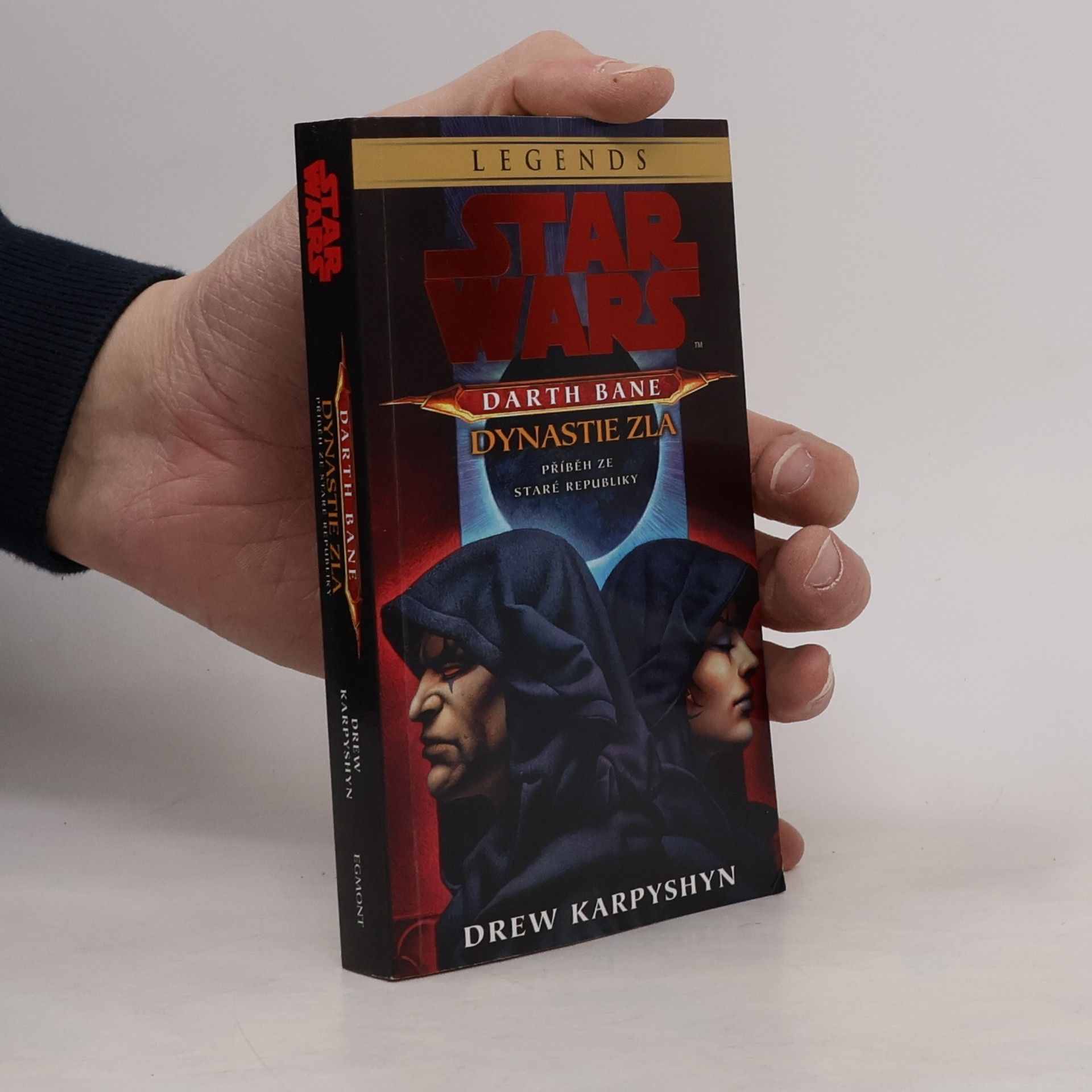 Drew Karpyshyn Star Wars. Darth Bane - dynastie zla: Příběh ze Staré republiky