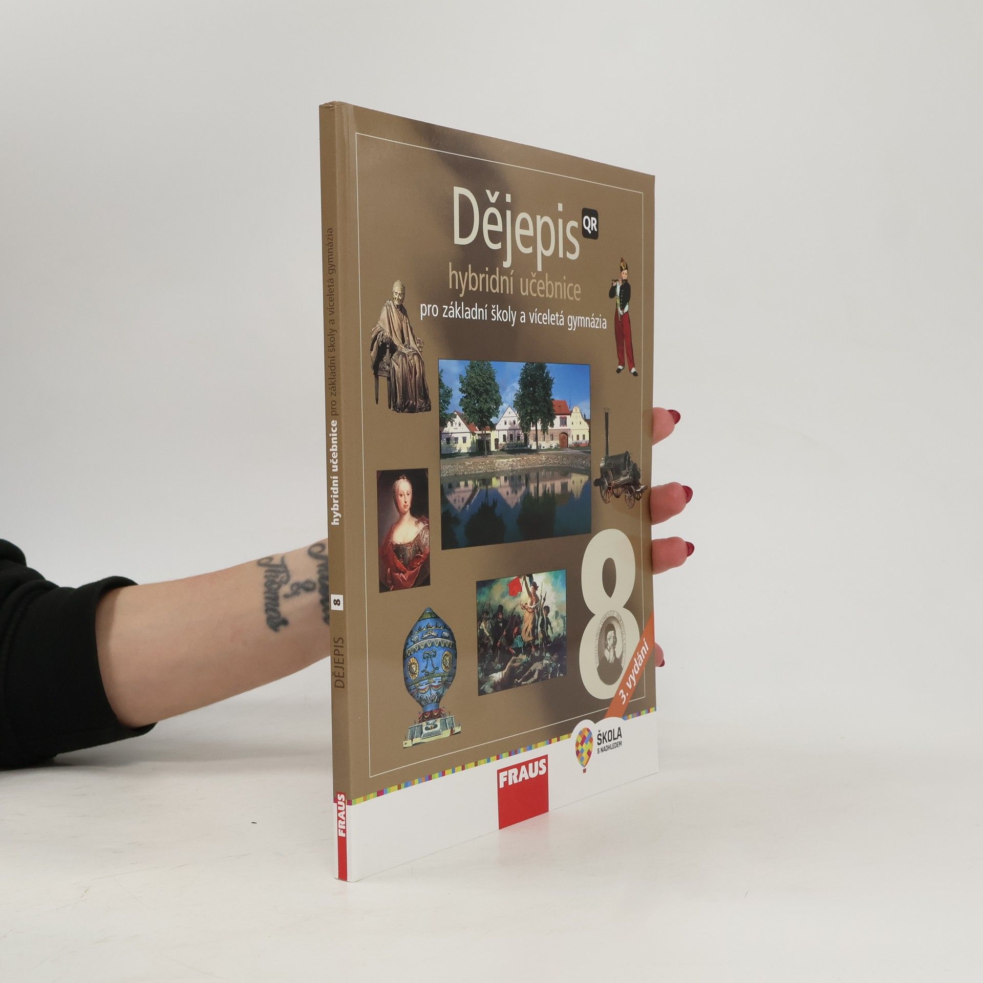 Autorenkollektiv Dějepis QR. Hybridní učebnice pro základní školy a víceletá gymnázia