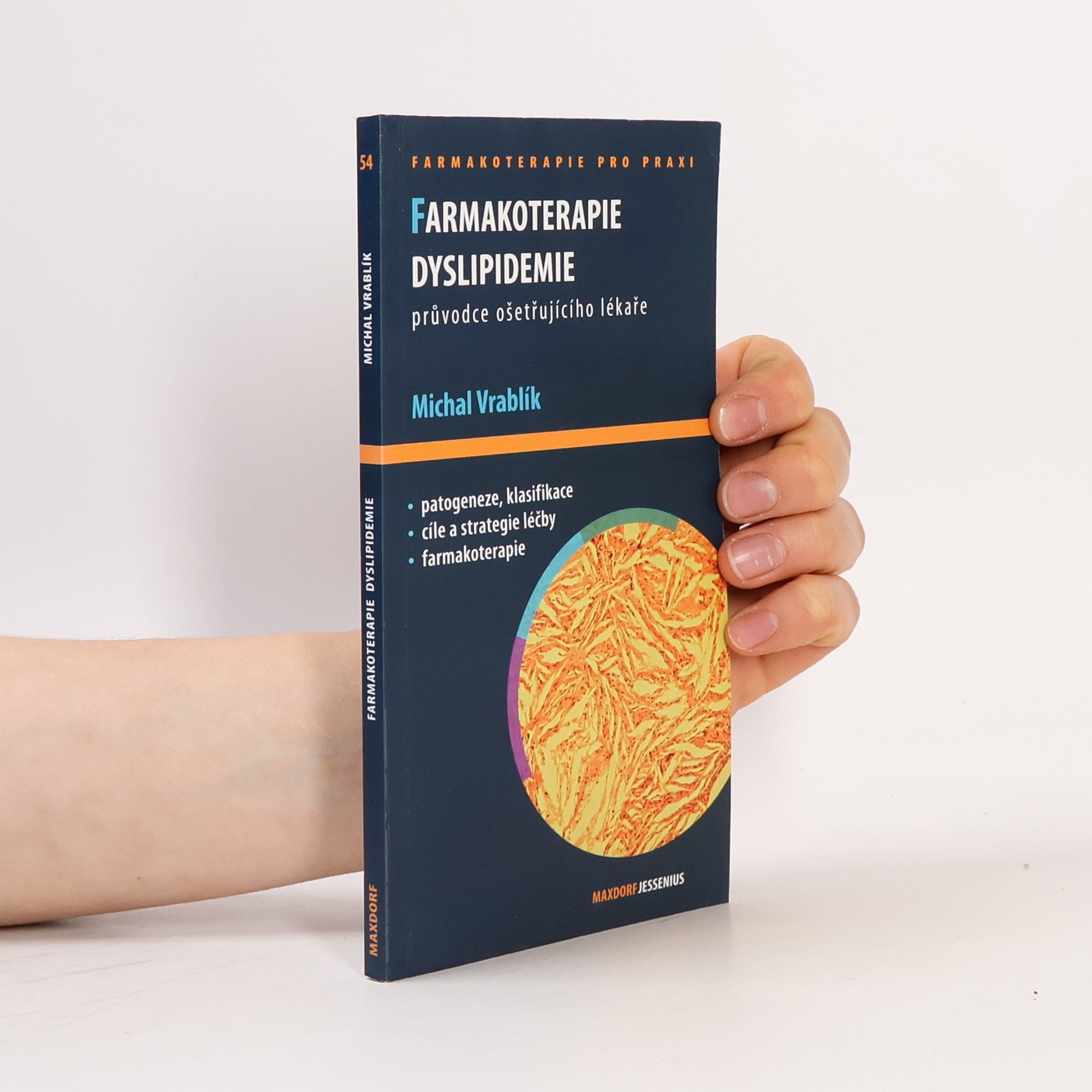 Michal Vrablík Farmakoterapie dyslipidemie