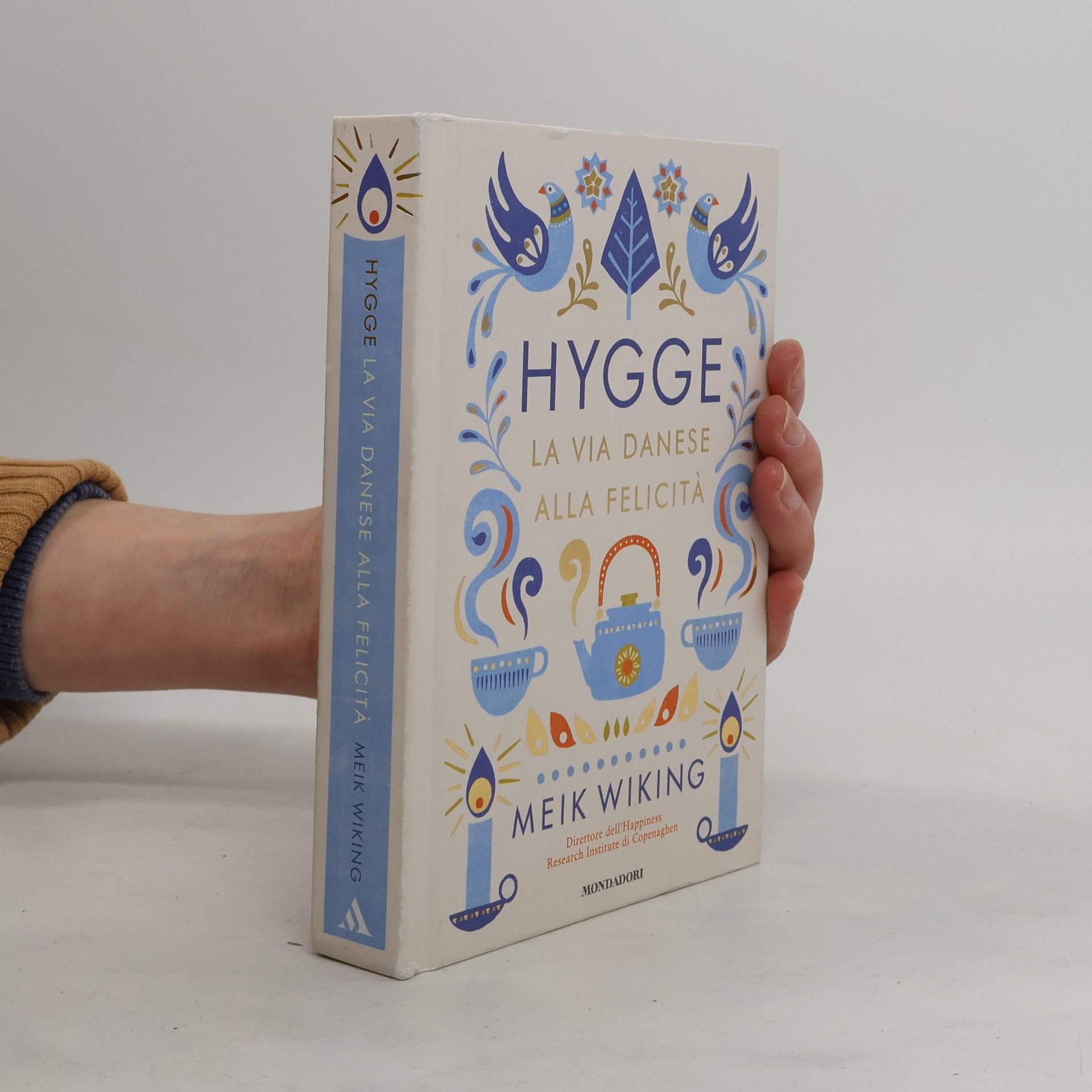 Meik Wiking Hygge. La via danese alla felicità