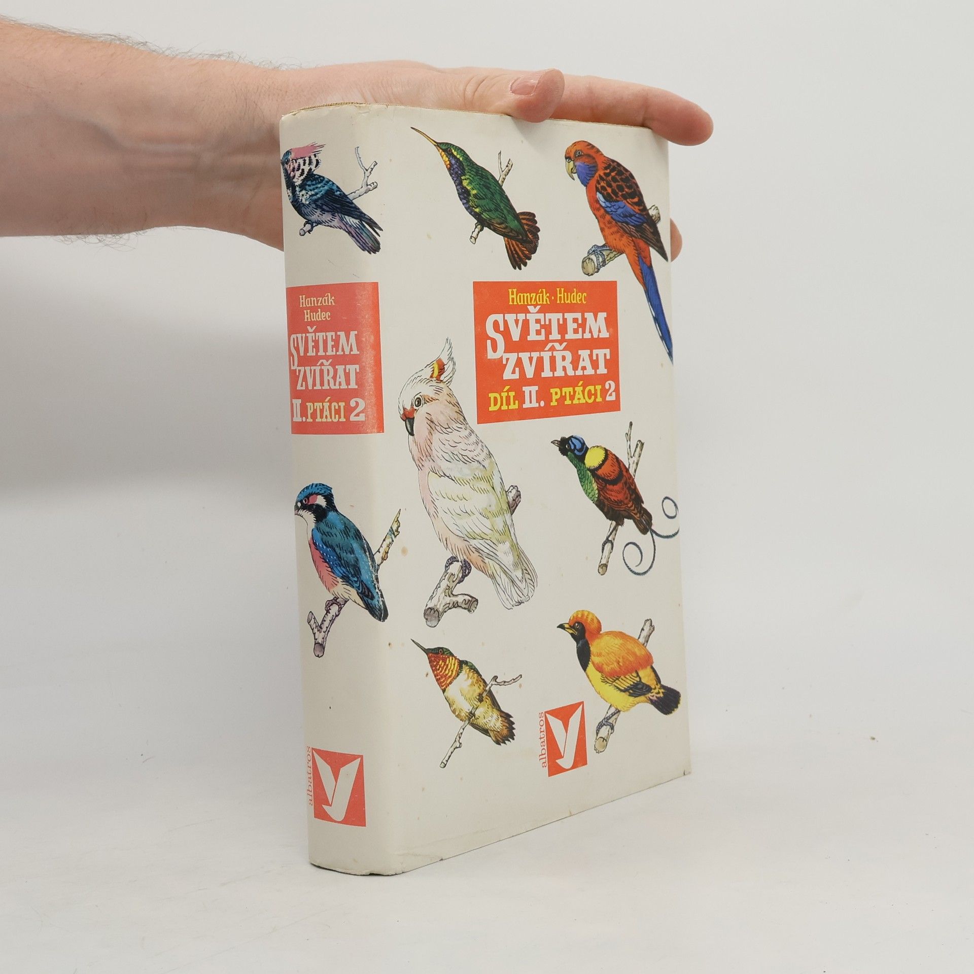 Jan Hanzák Světem zvířat. Díl II. Ptáci 2. část