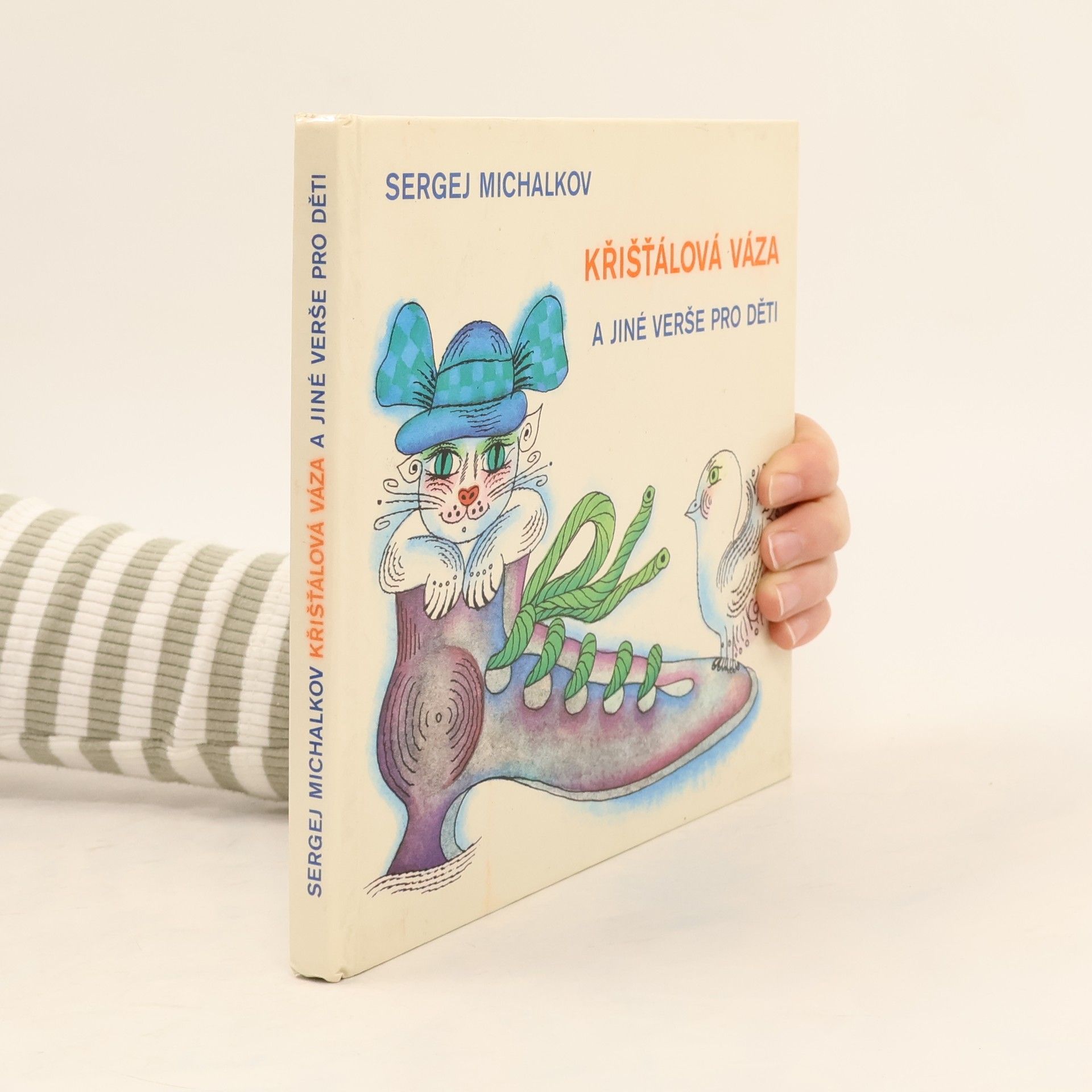 Sergej Vladimirovič Michalkov Křišťálová váza a jiné verše pro děti