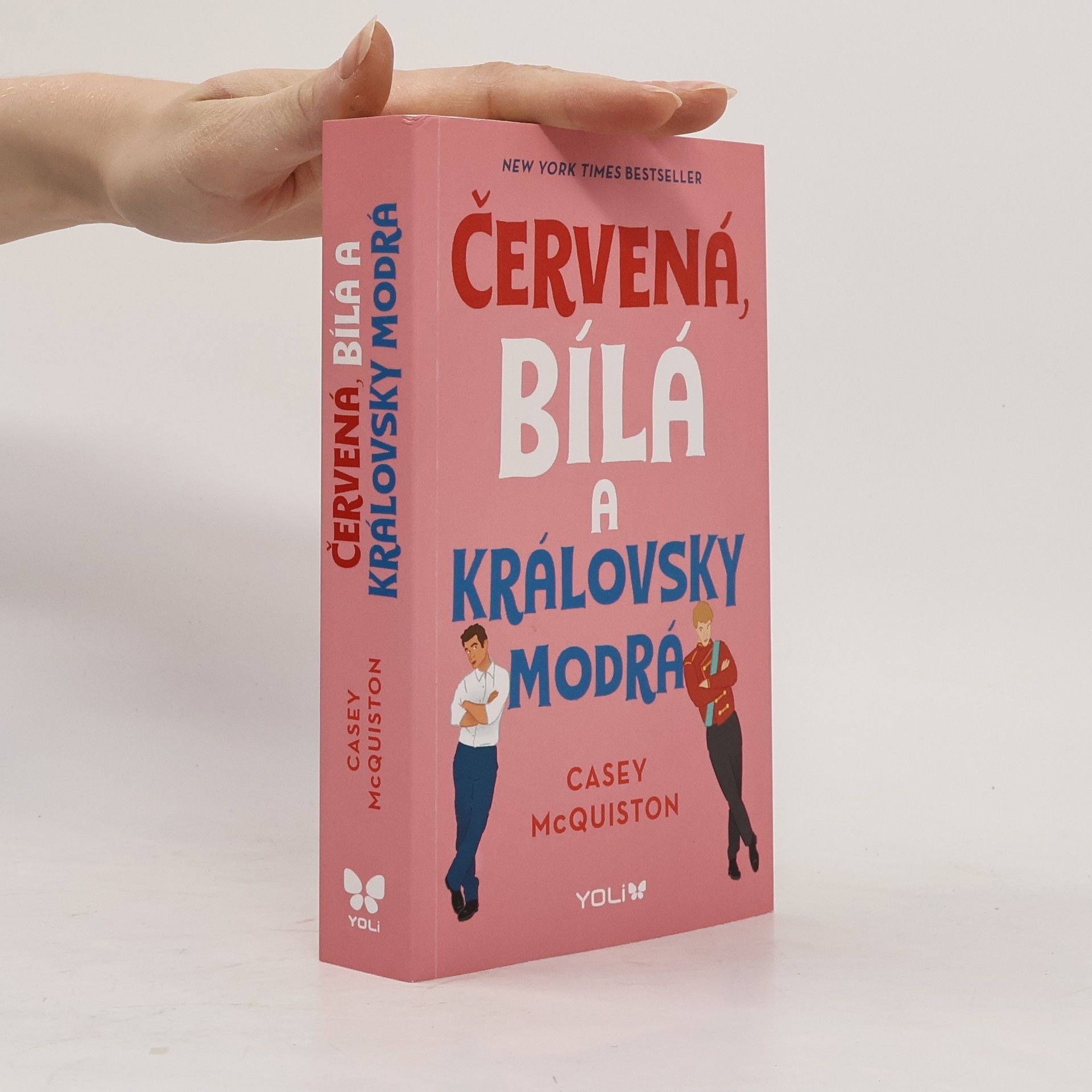 Casey McQuiston Červená, bílá a královsky modrá