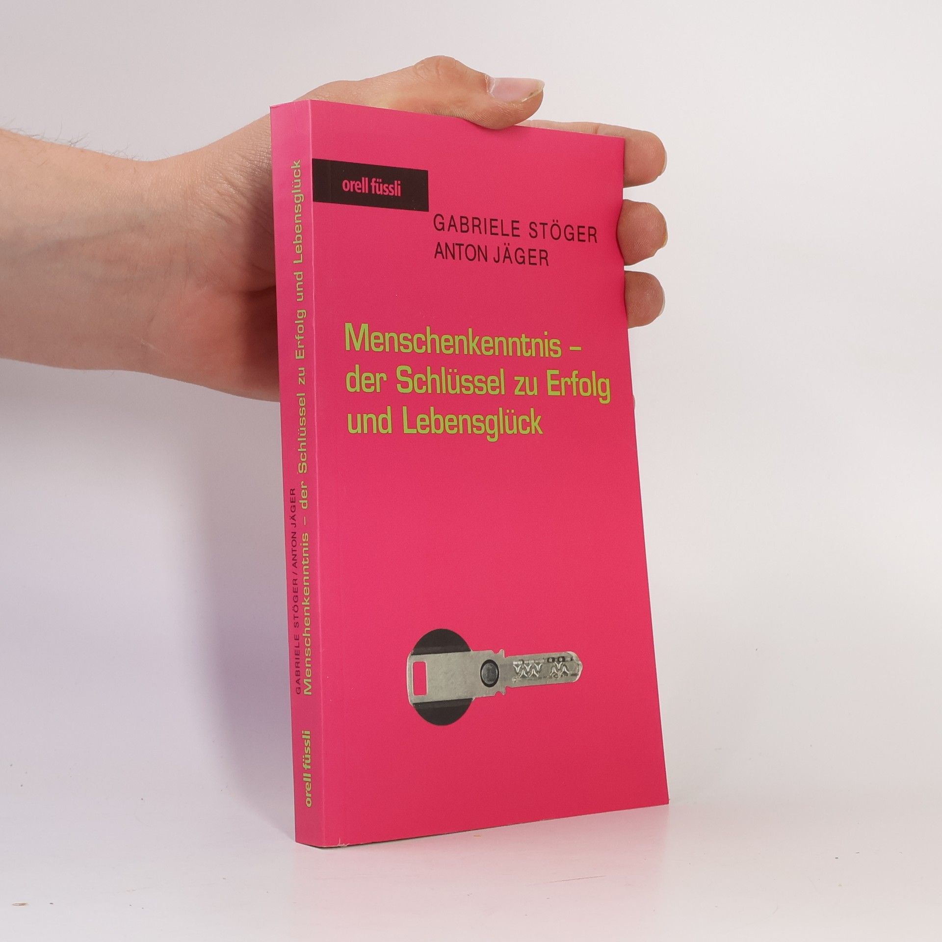 Menschenkenntnis - der Schlüssel zu Erfolg und Lebensglück