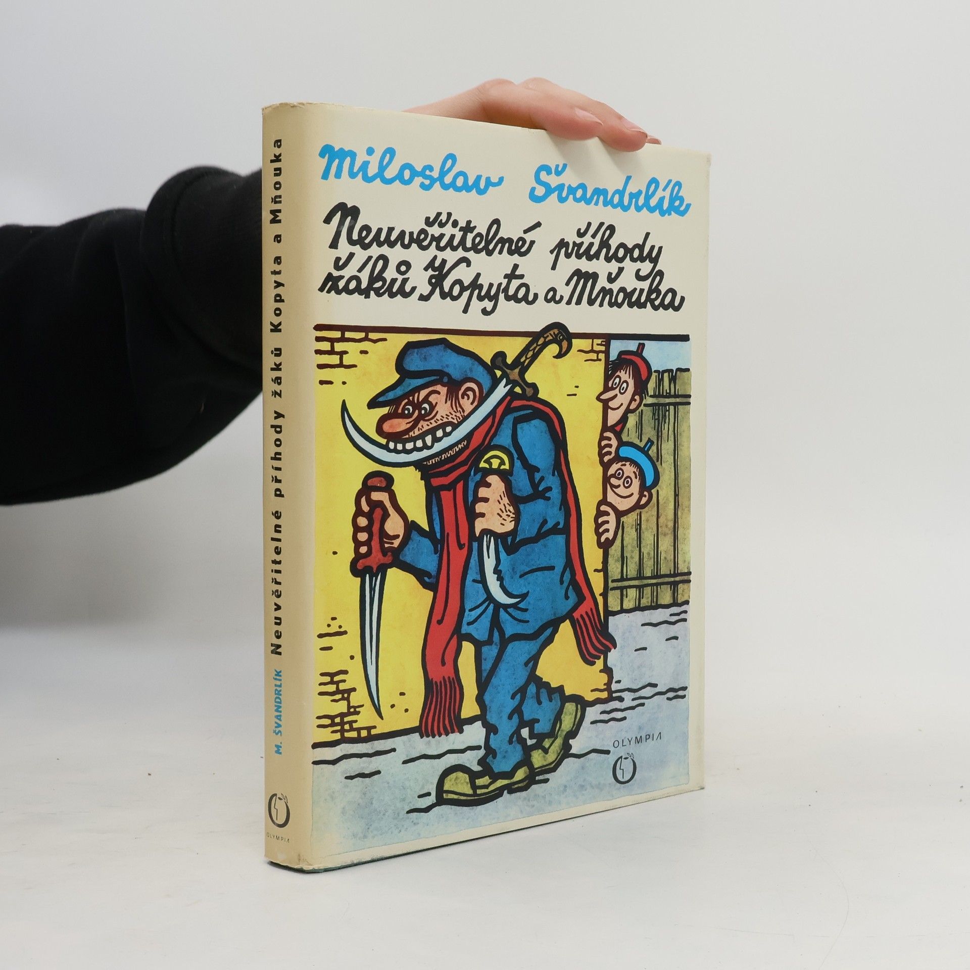 Miloslav Švandrlík Neuvěřitelné příhody žáků Kopyta a Mňouka