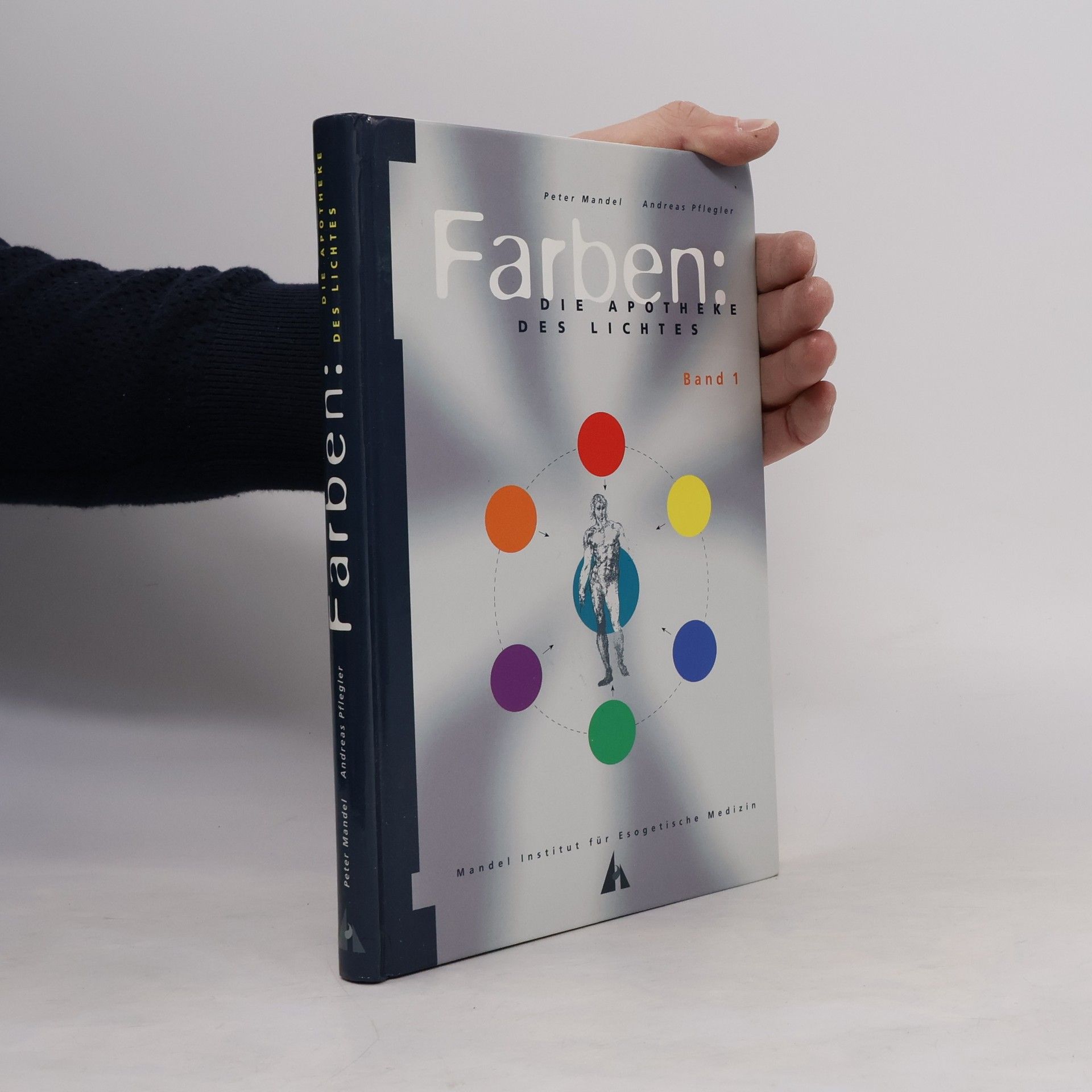 Farben: Die Apotheke des Lichtes 1