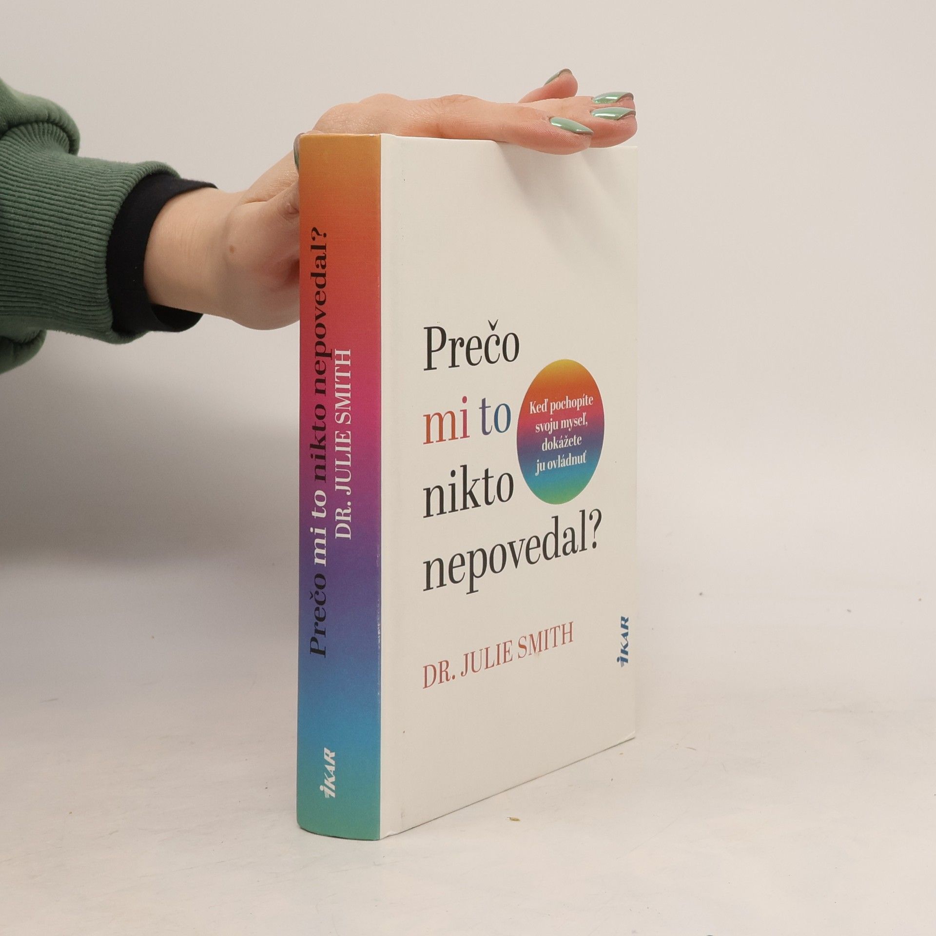 Julie Smith Prečo mi to nikto nepovedal?