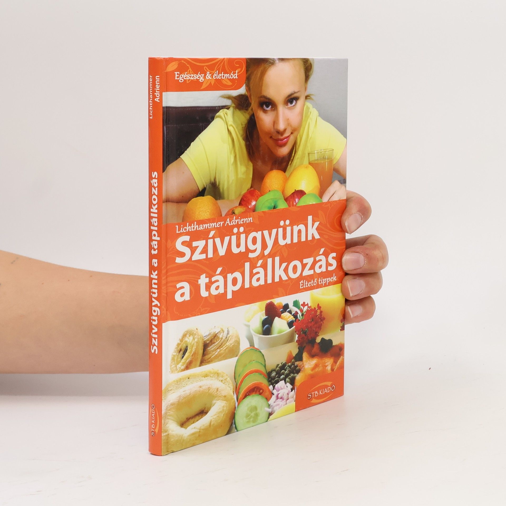 Adrienn Lichthammer Szívügyünk a táplálkozás