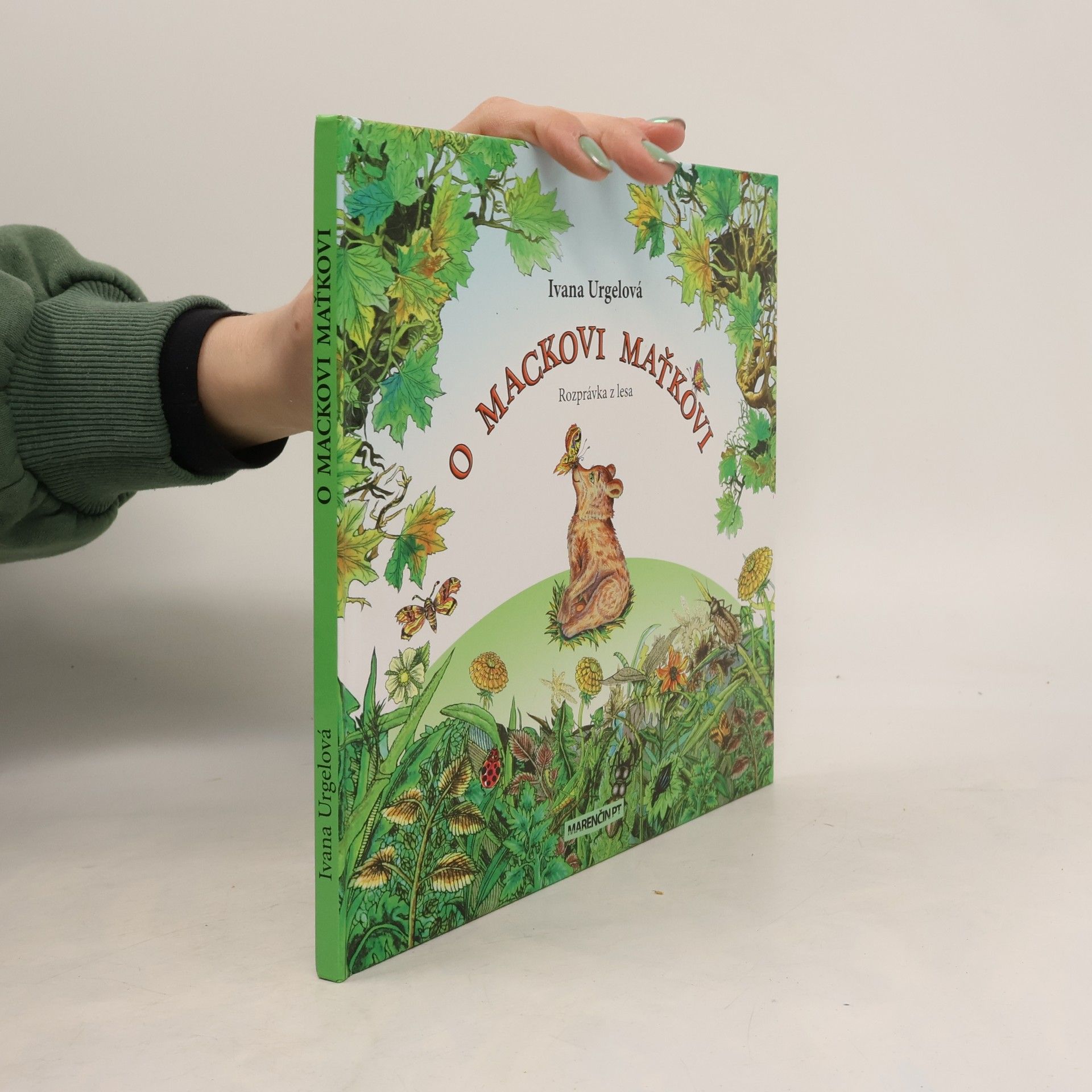 Ivana Urgelová O mackovi Maťkovi