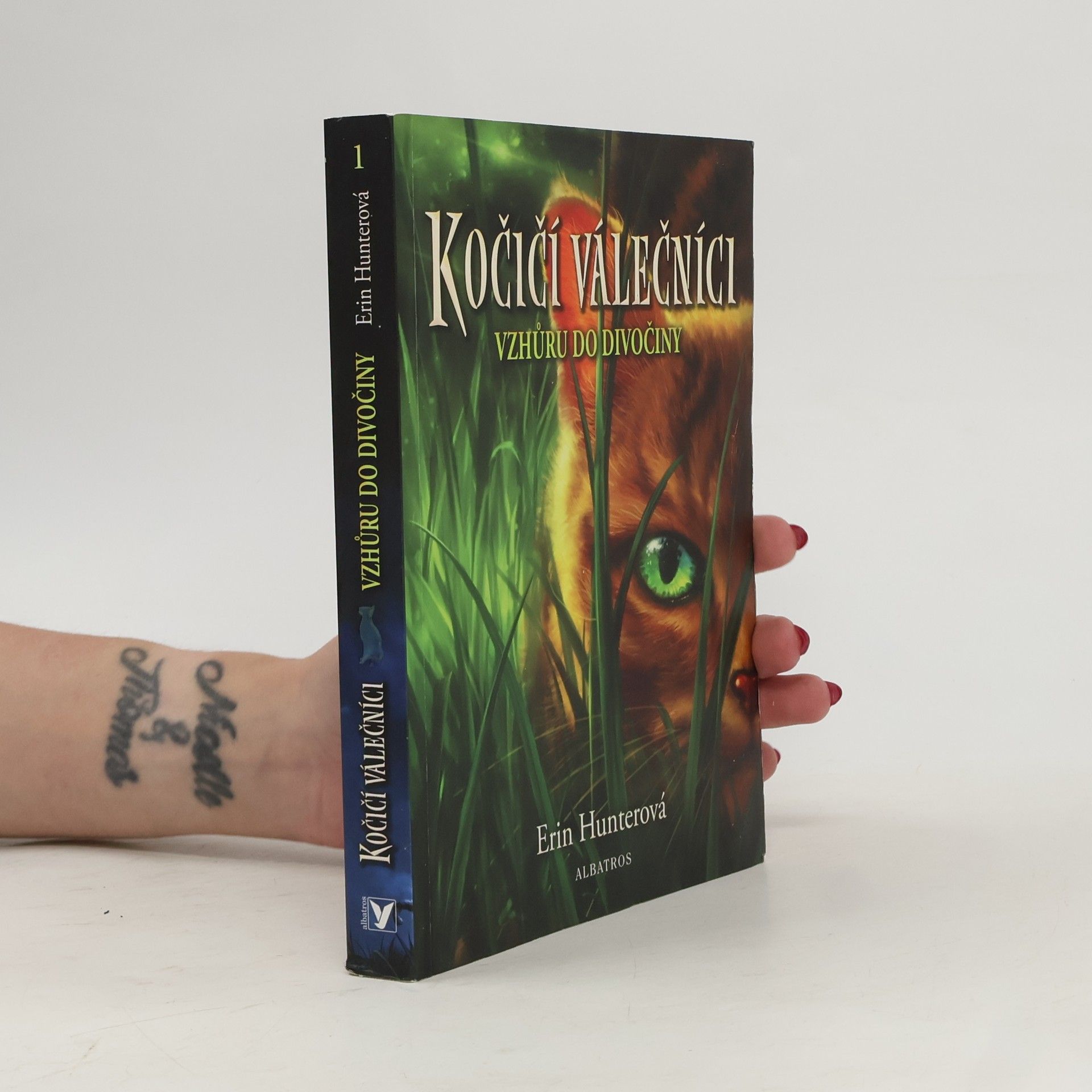 Erin Hunter Kočičí válečníci. Vzhůru do divočiny