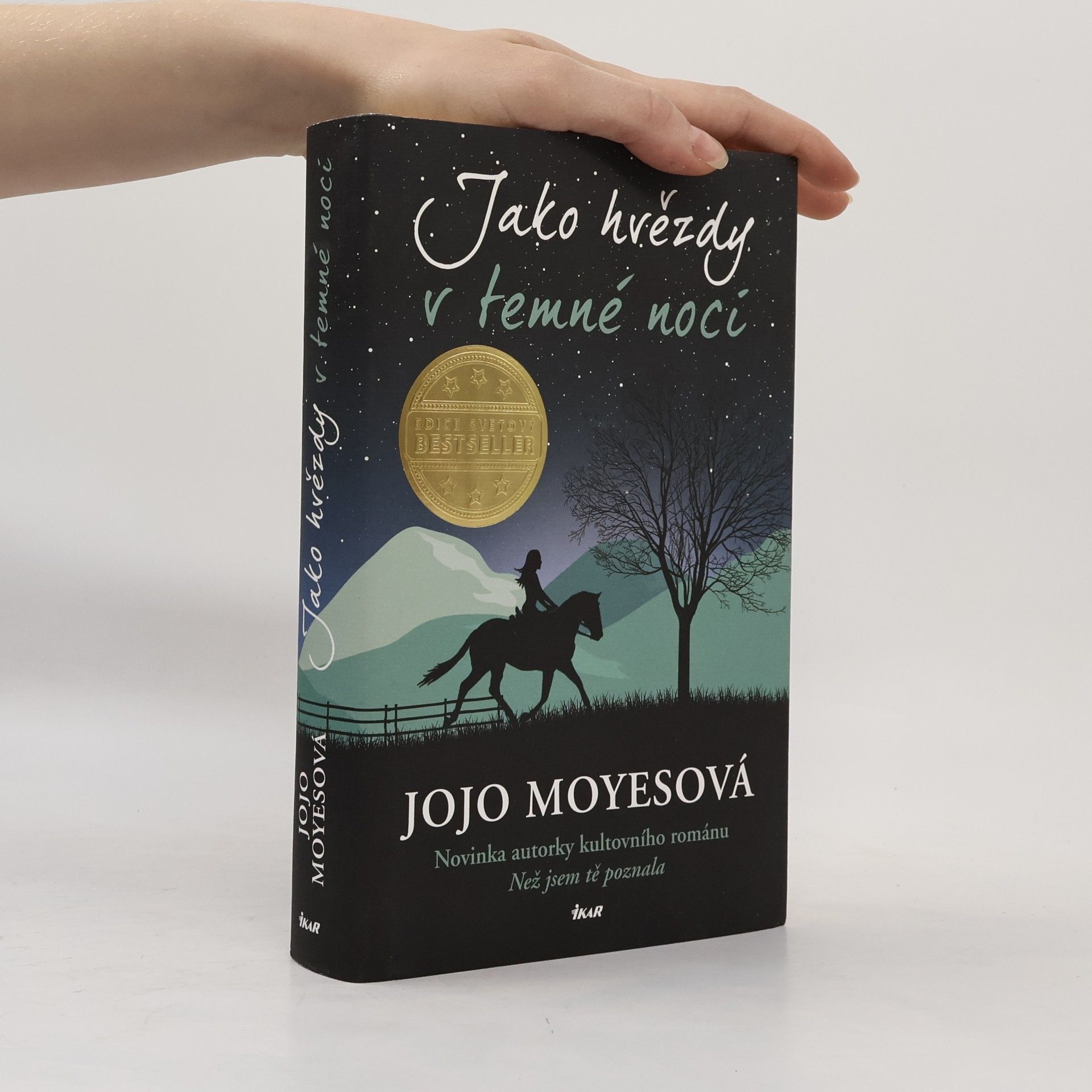 Jojo Moyes Jako hvězdy v temné noci