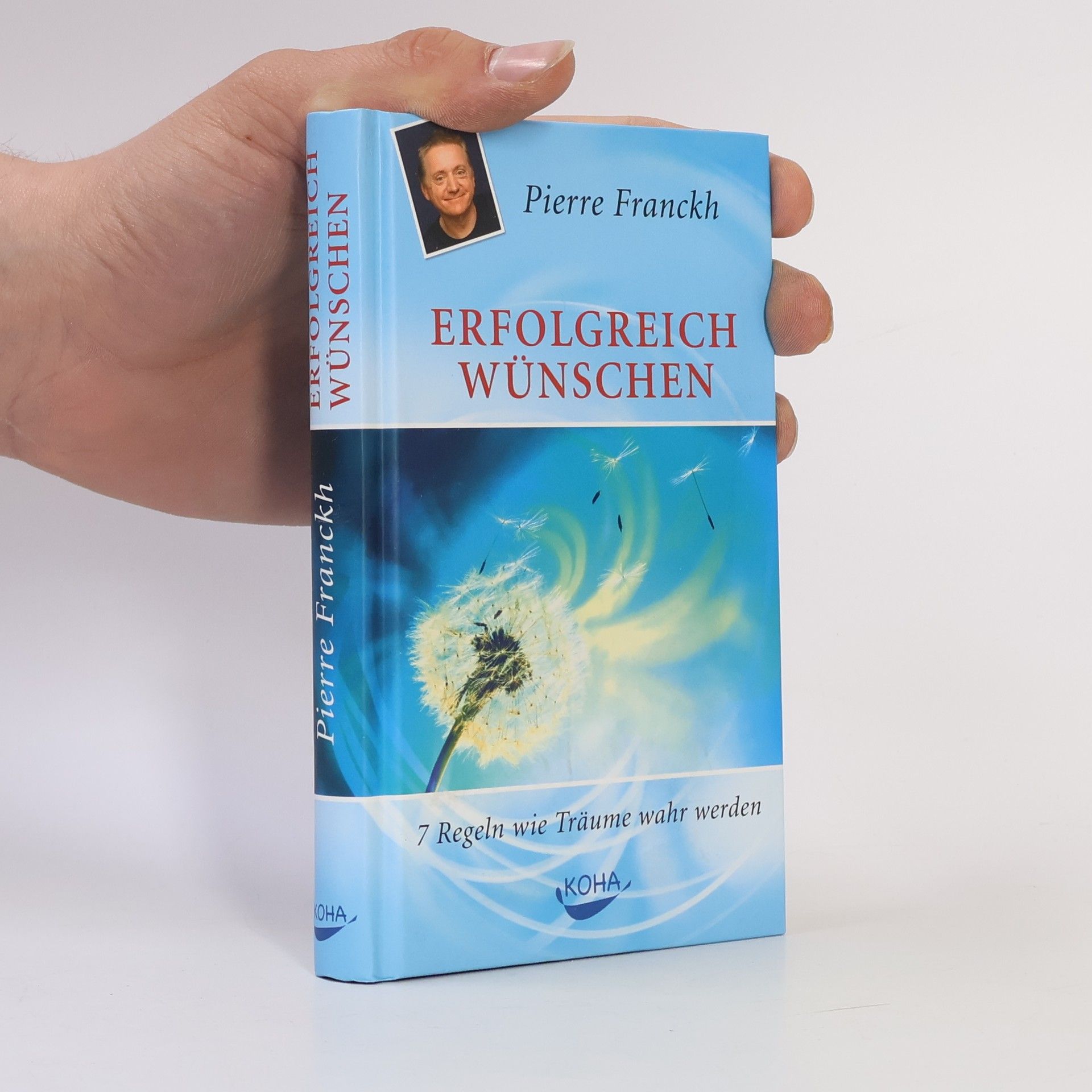 Pierre Franckh Erfolgreich wünschen