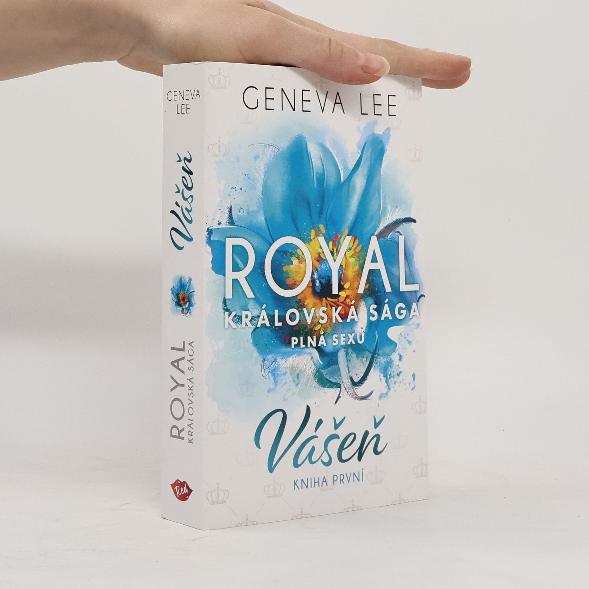 Geneva Lee Vášeň. Královská sága plná sexu