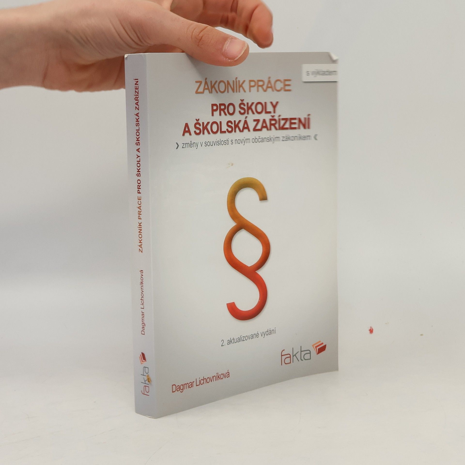 Dagmar Lichovníková Zákoník práce pro školy a školská zařízení