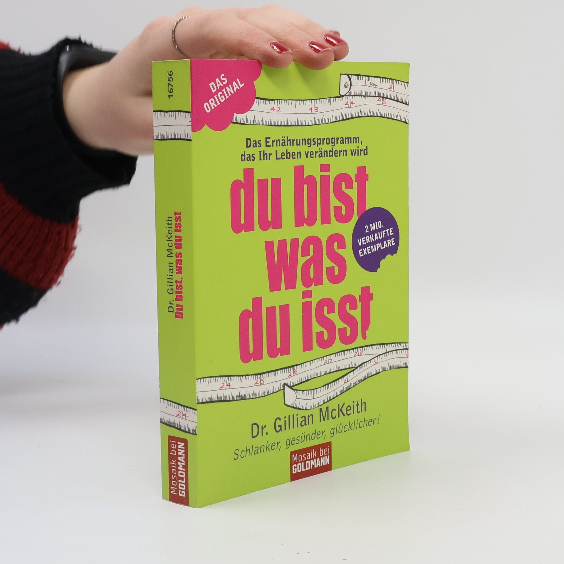 Gillian McKeith Du bist, was du isst : das Ernährungsprogramm, das Ihr Leben verändern wird