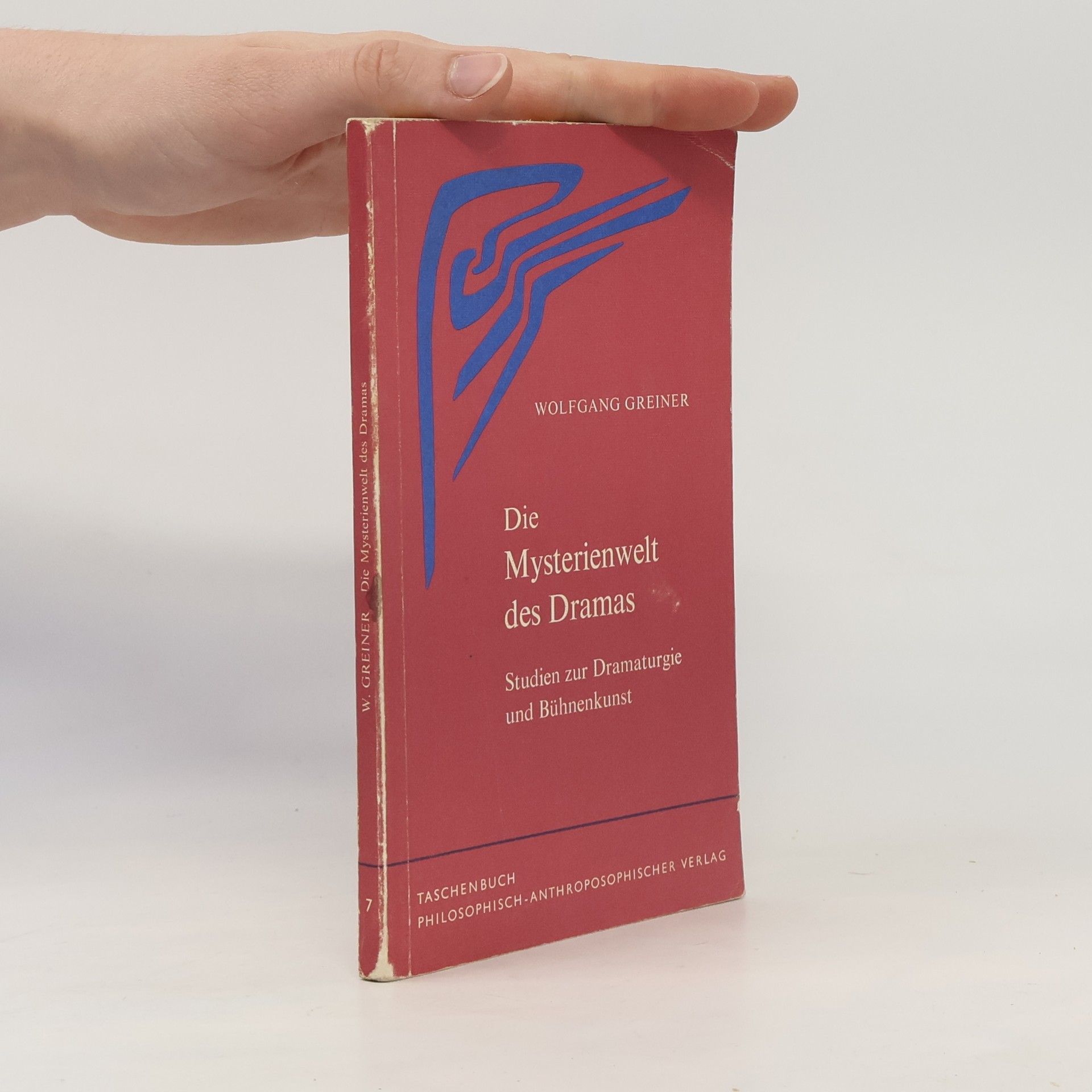 Wolfgang Greiner Die Mysterienwelt des Dramas
