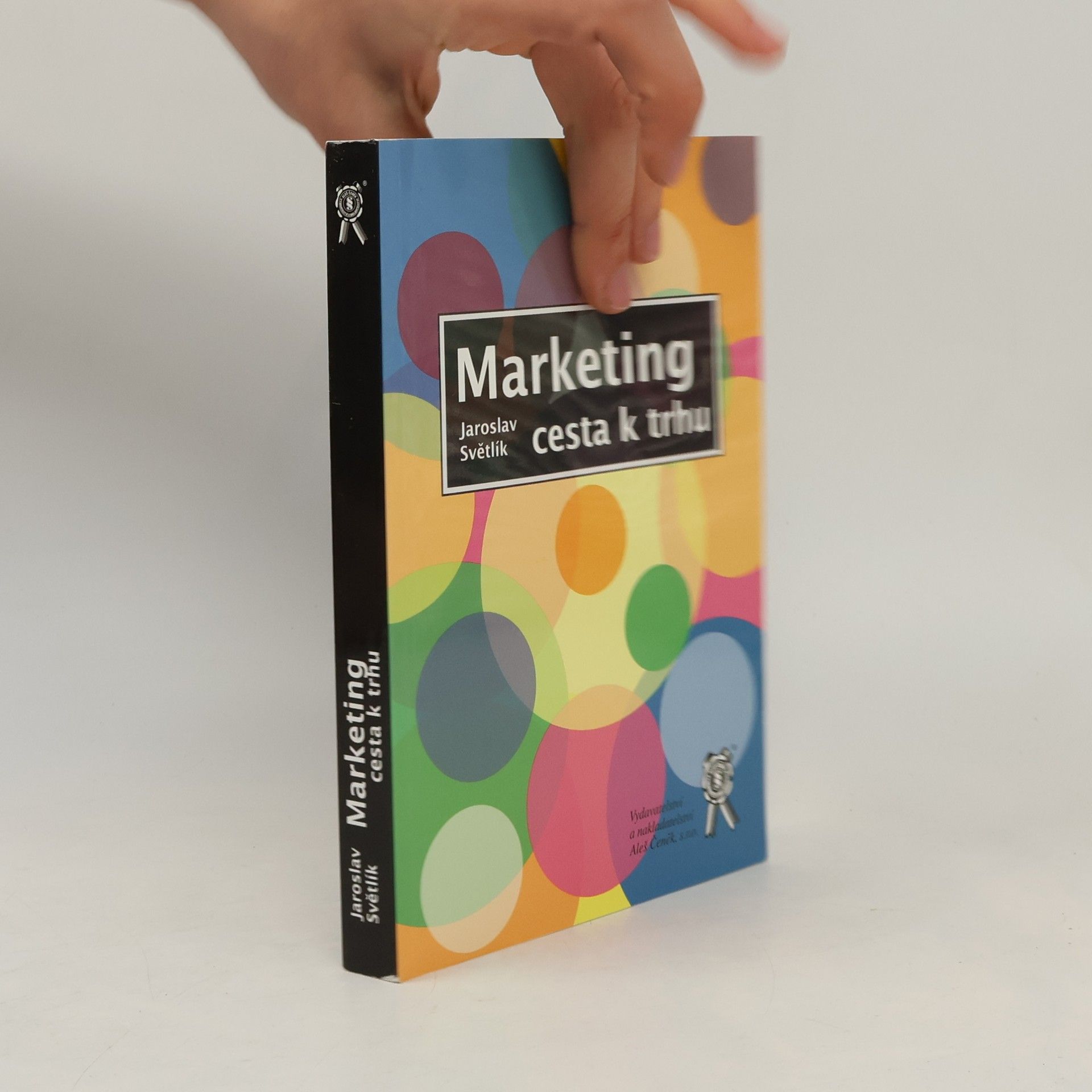 Jaroslav Světlík Marketing - cesta k trhu