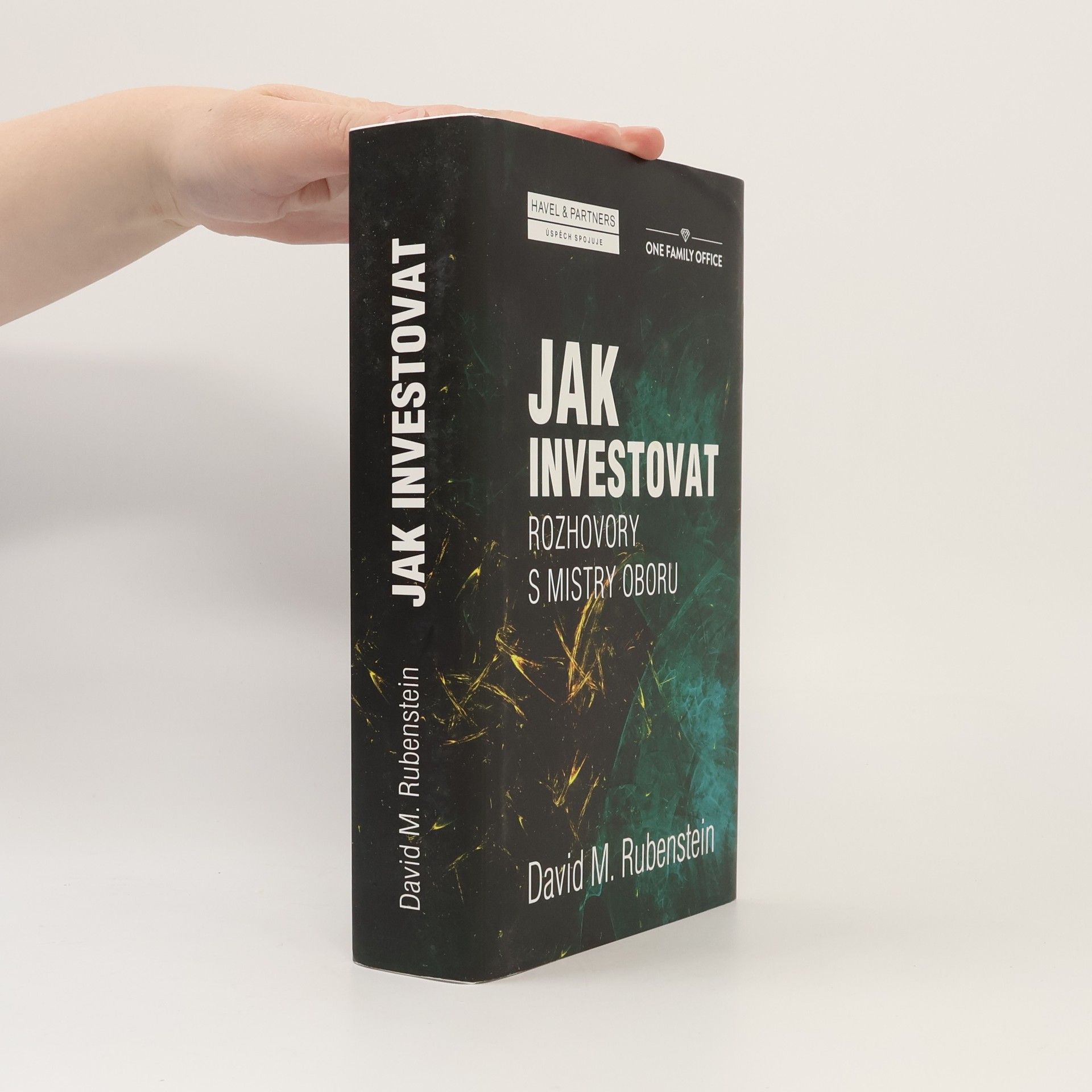 Daniela Reischlová Jak investovat : rozhovory s mistry oboru