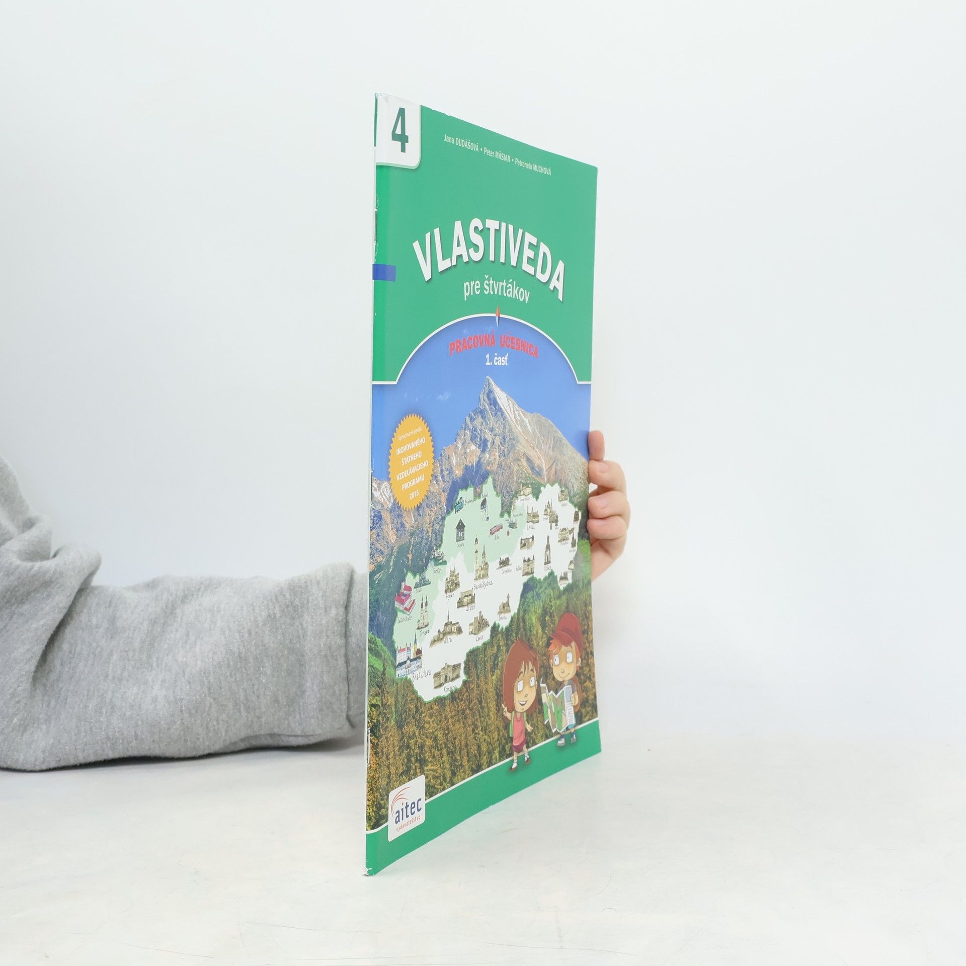 Autorenkollektiv Vlastiveda pre štvrtákov. Pracovná učebnica. 1. časť