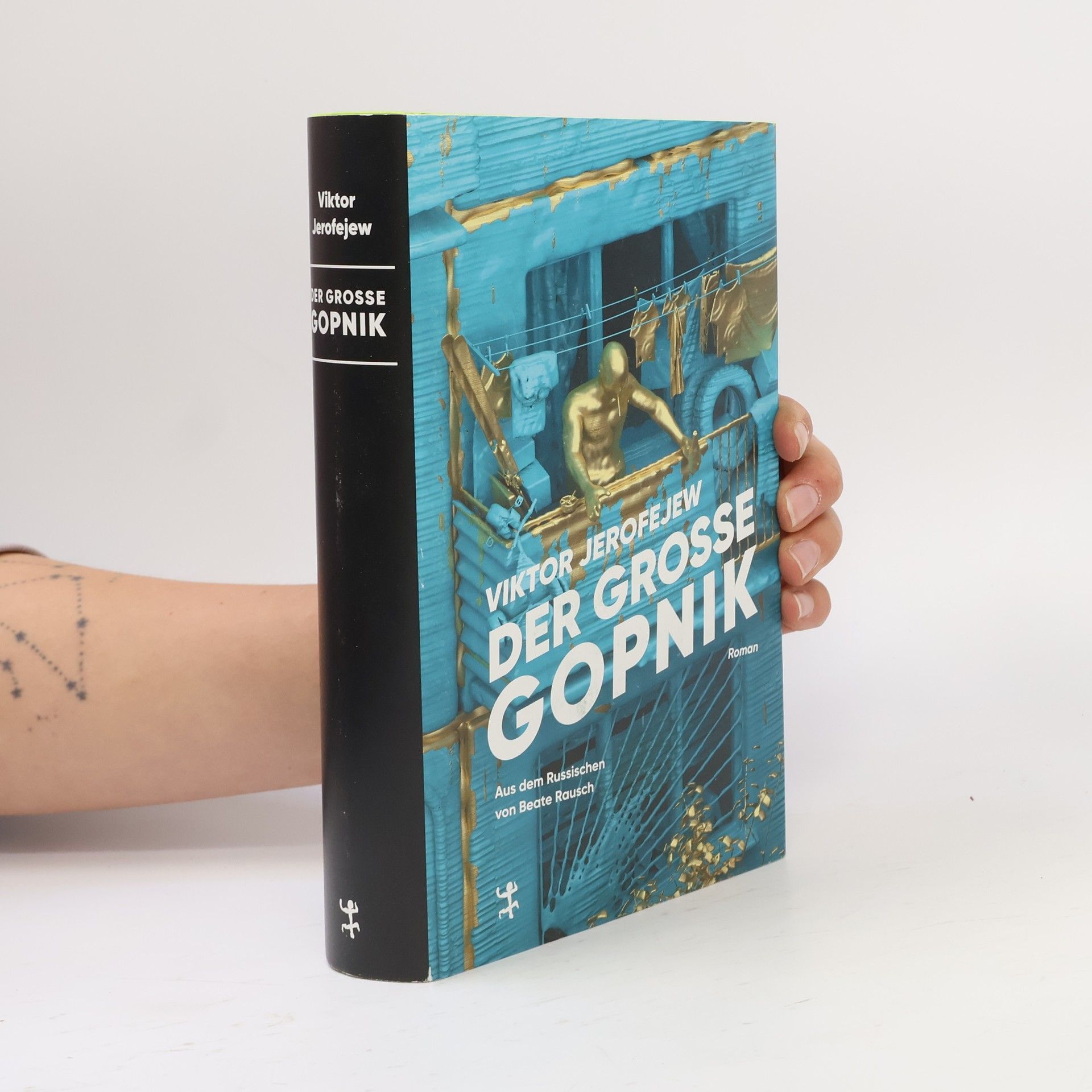 Victor Erofeyev Der Große Gopnik