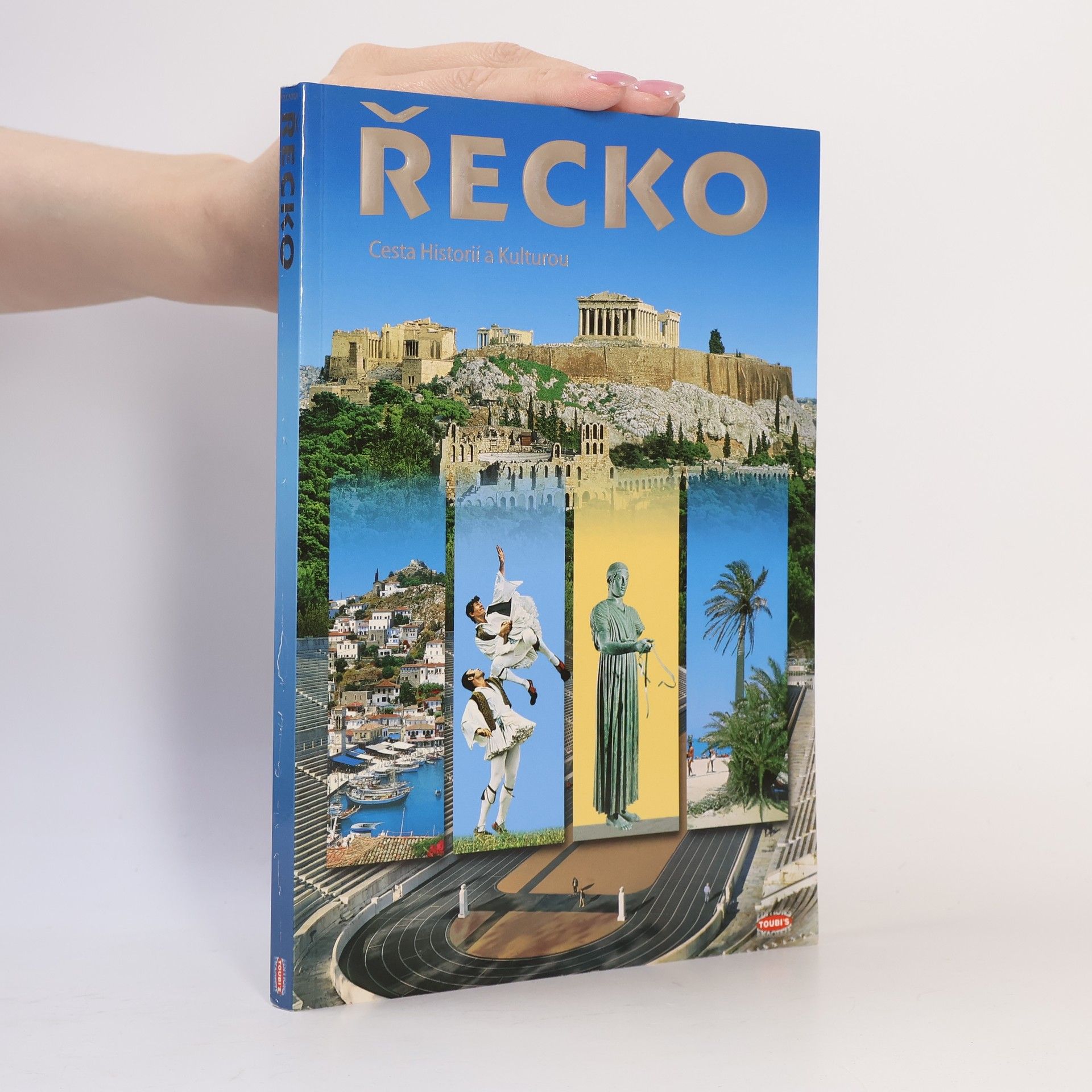 Sofia A. Souli Řecko. Historie, umění, folklor, cestovní plány