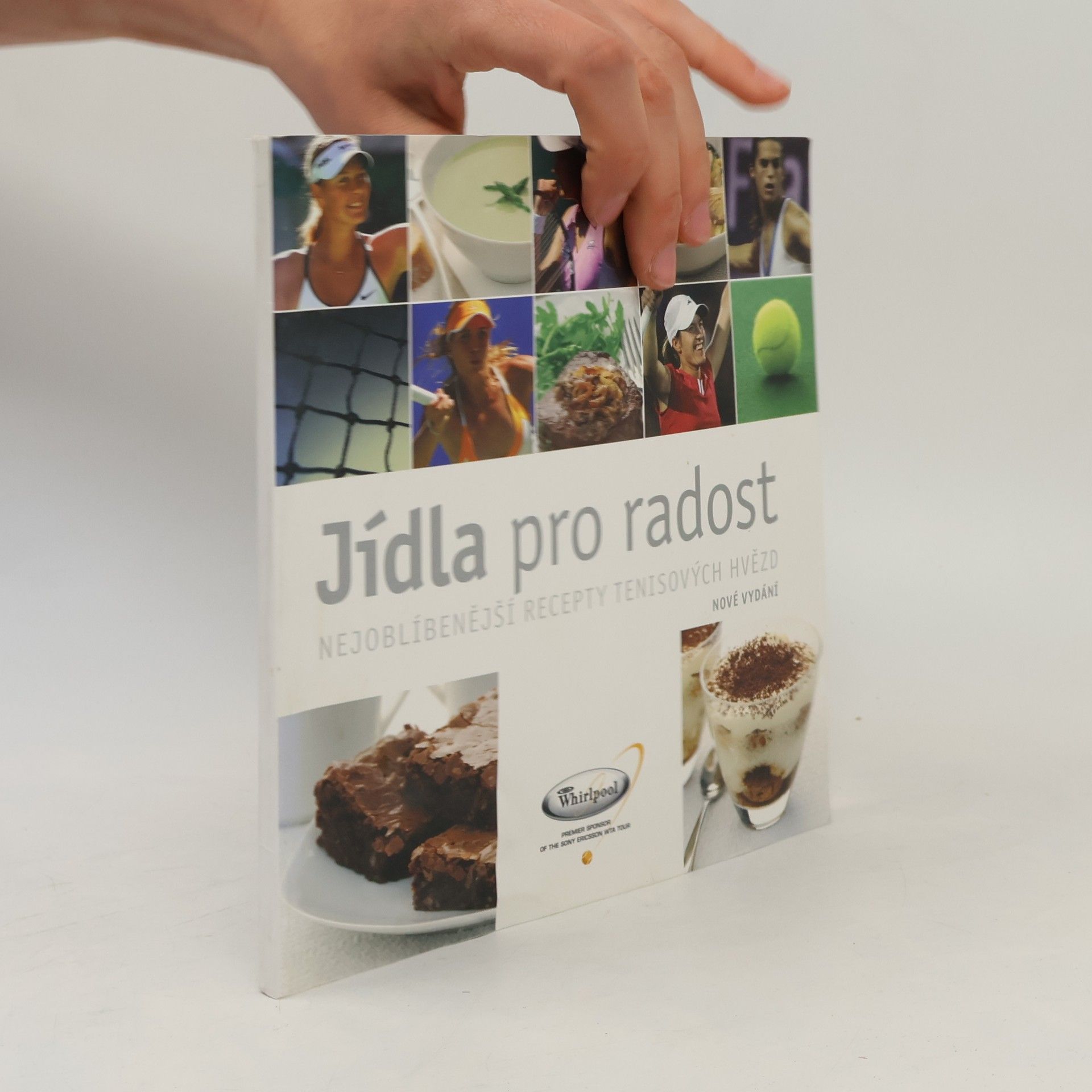 Kolektiv autorů Jídla pro radost: nejoblíběnější recepty tenisových hvězd