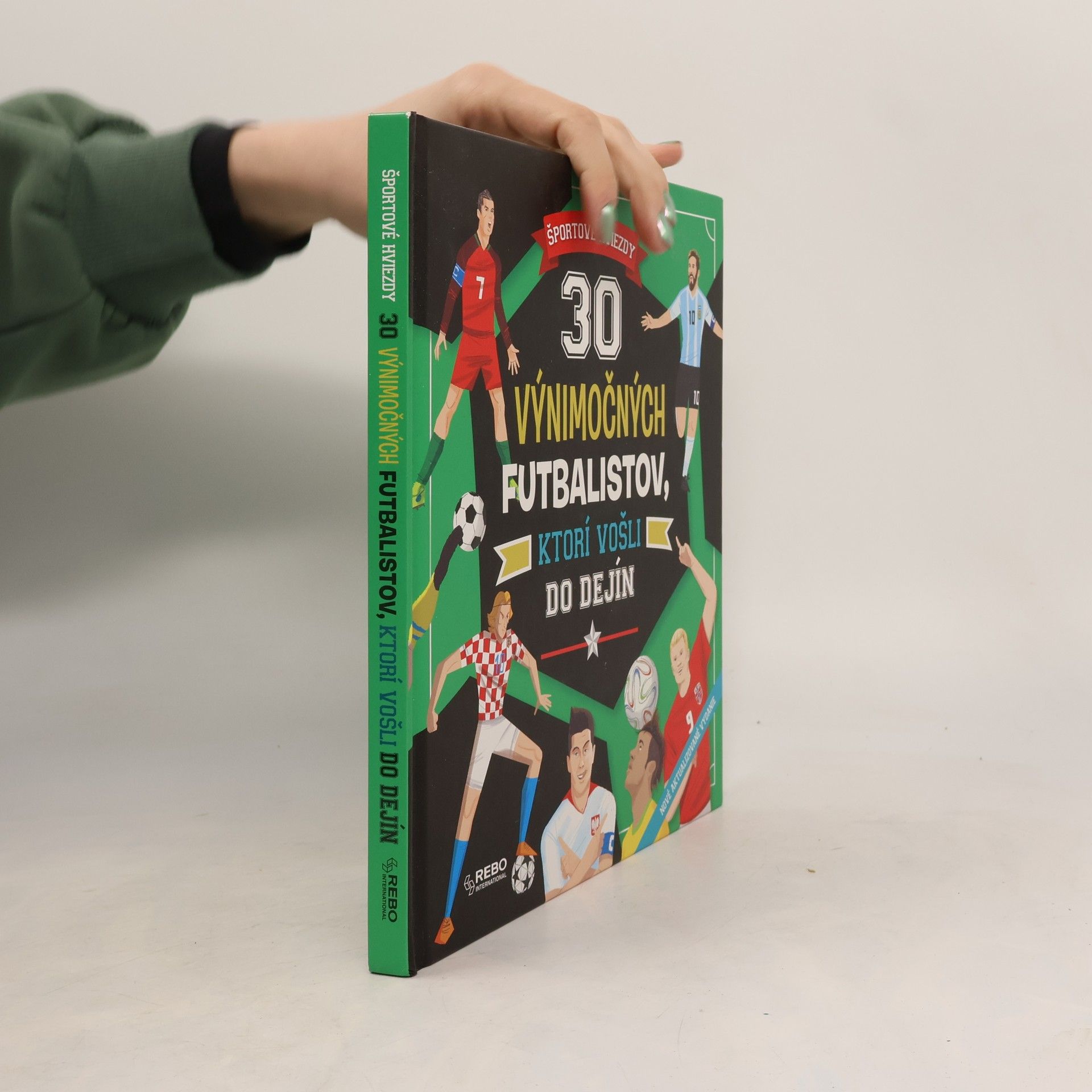 Various authors 30 výnimočných futbalistov, ktorí vošli do dejín