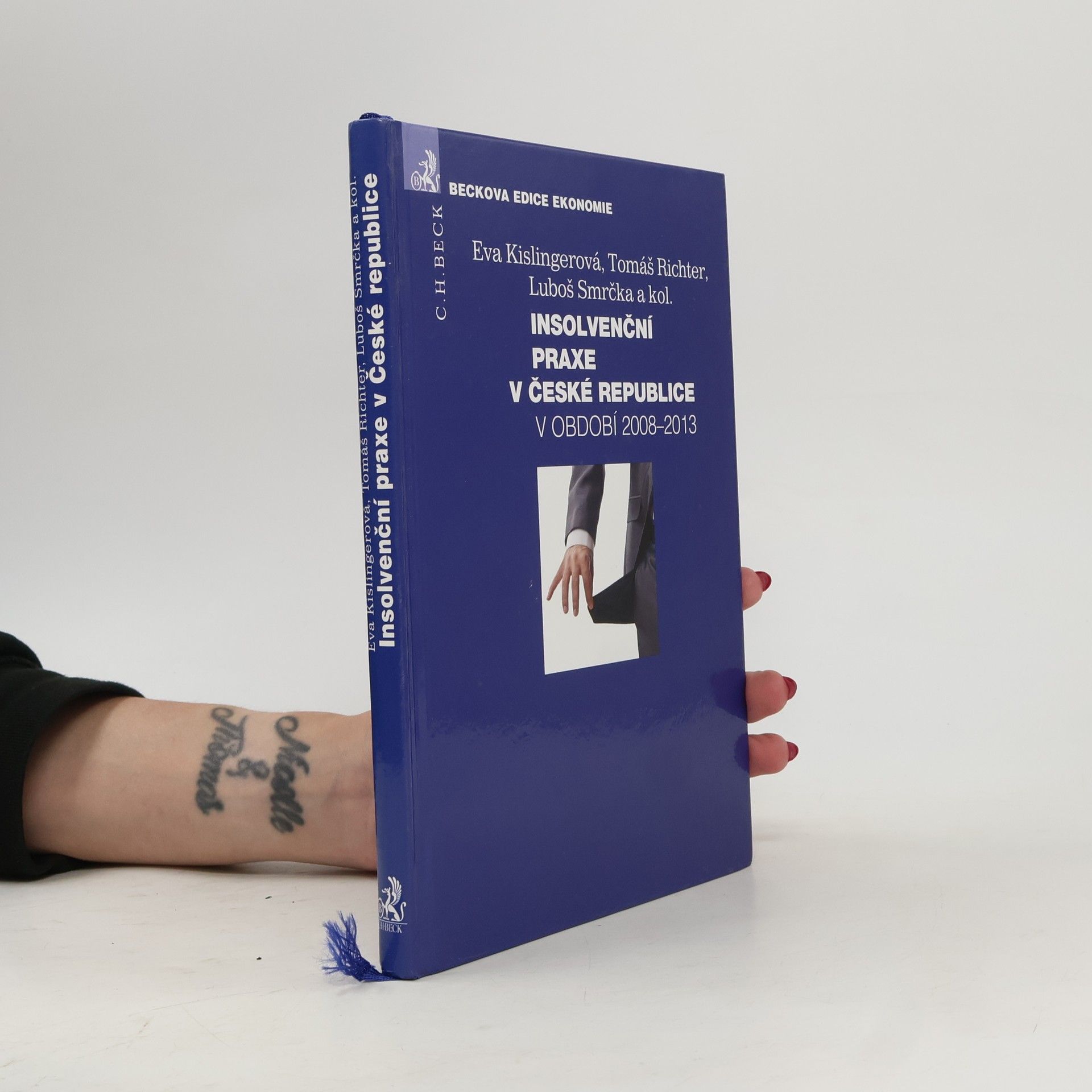 Eva Kislingerová Insolvenční praxe v České republice : v období 2008-2013