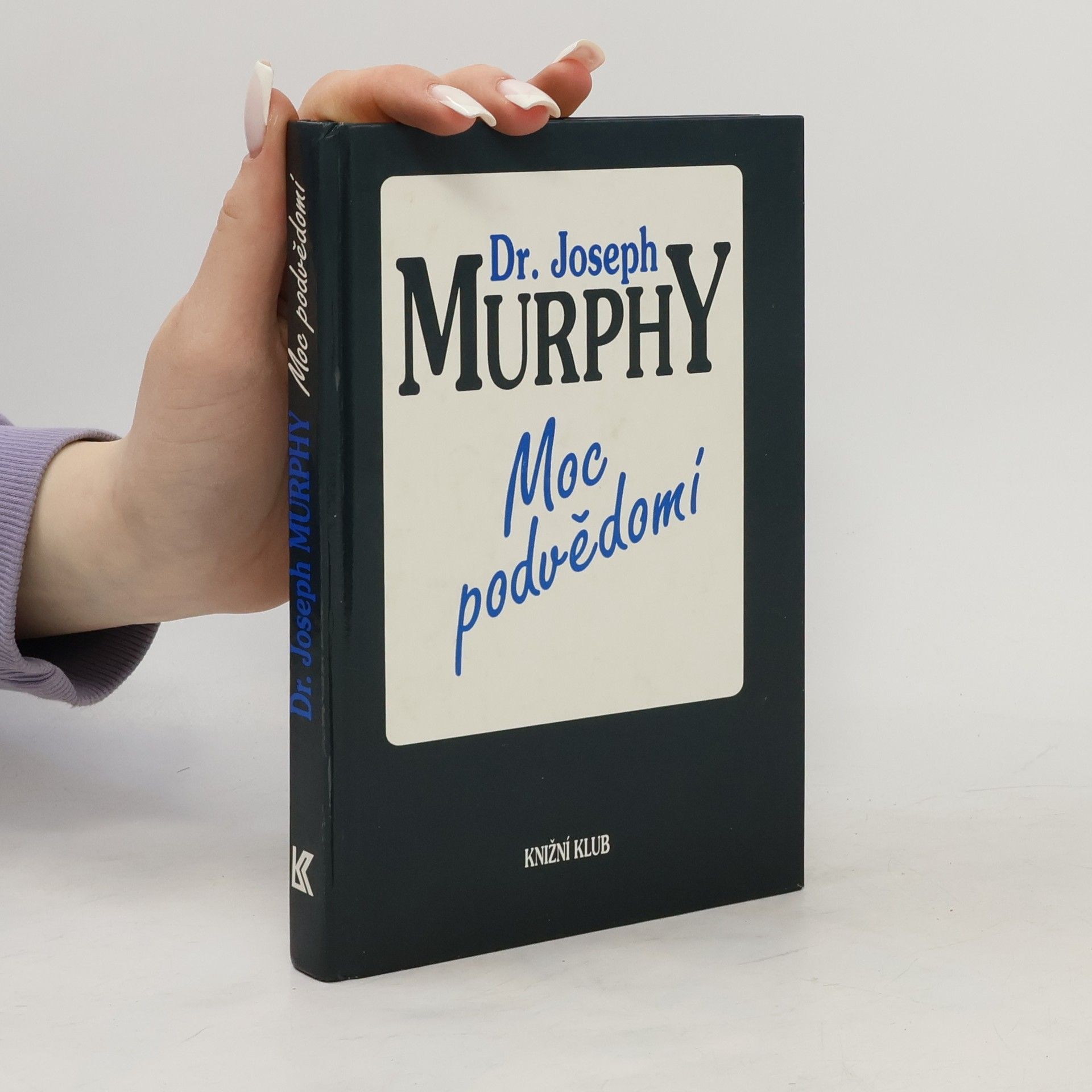 Joseph Murphy Moc podvědomí