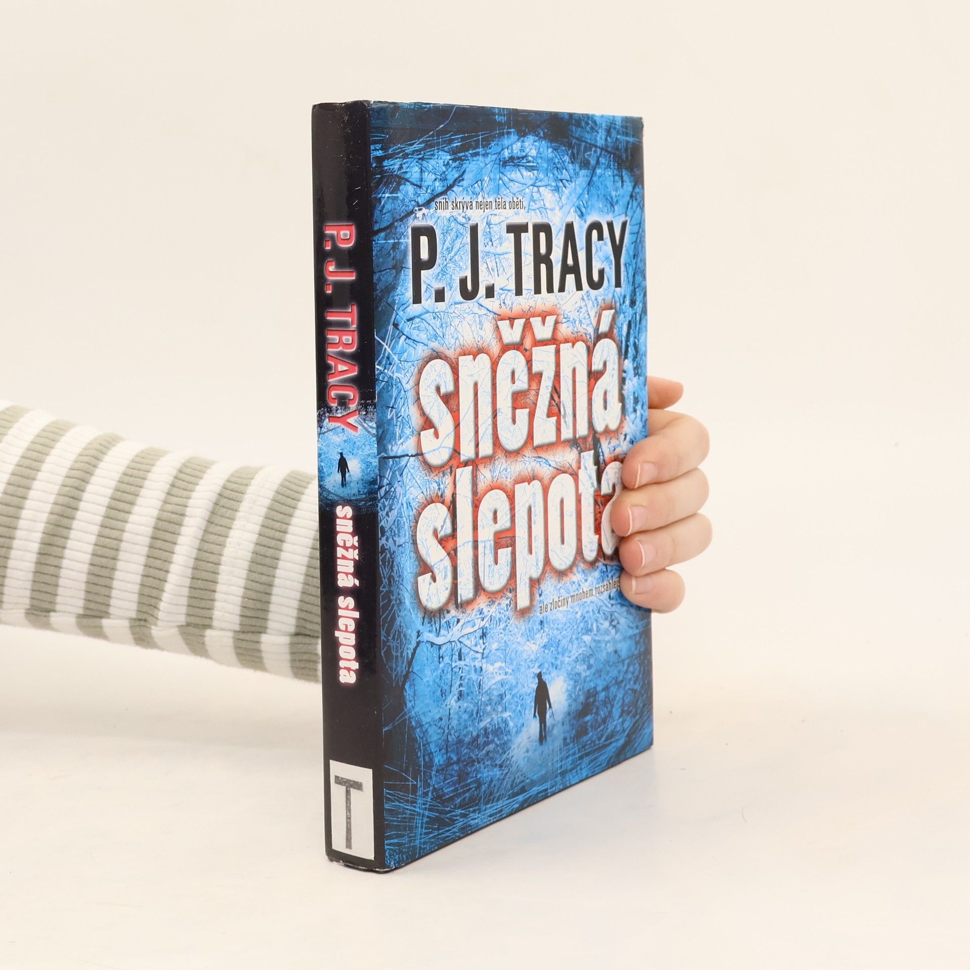 P. J. Tracy Sněžná slepota