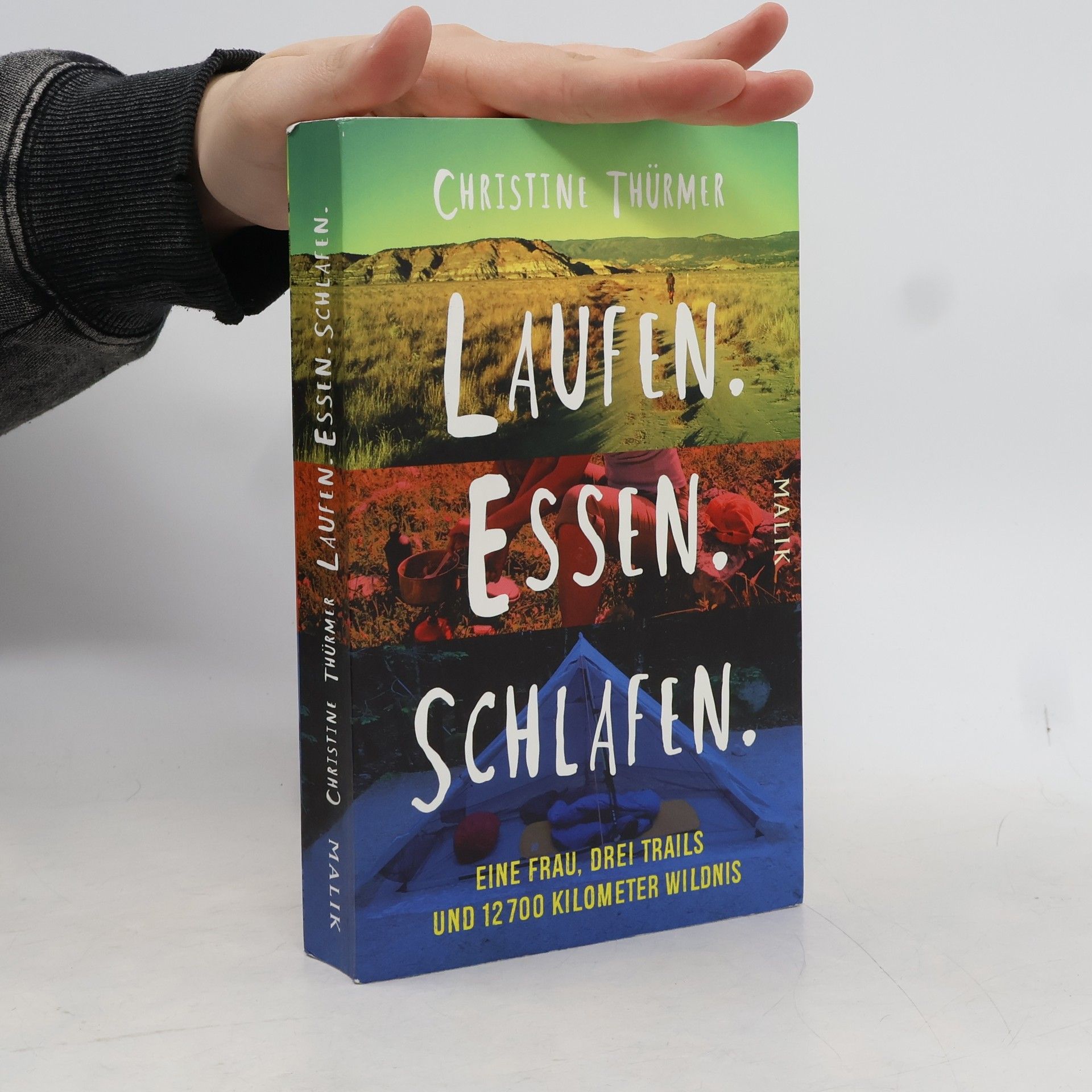Christine Thürmer Laufen. Essen. Schlafen.