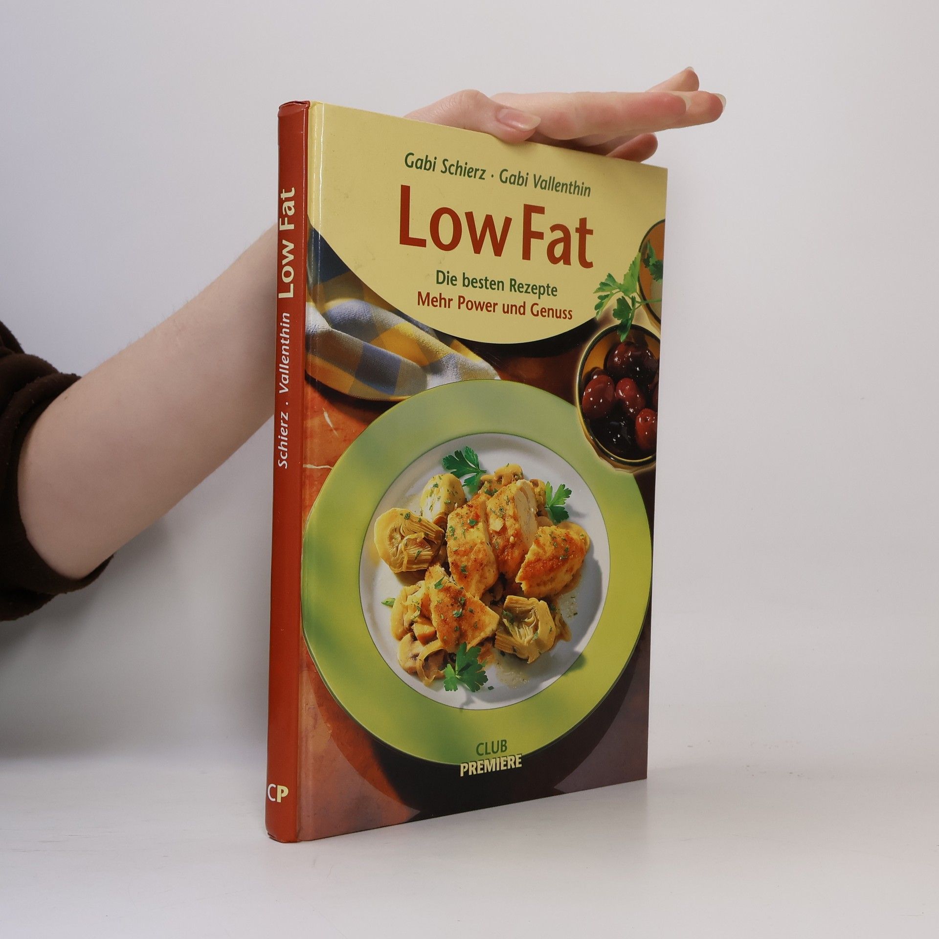 Gabi Schierz Low Fat. Die besten Rezepte