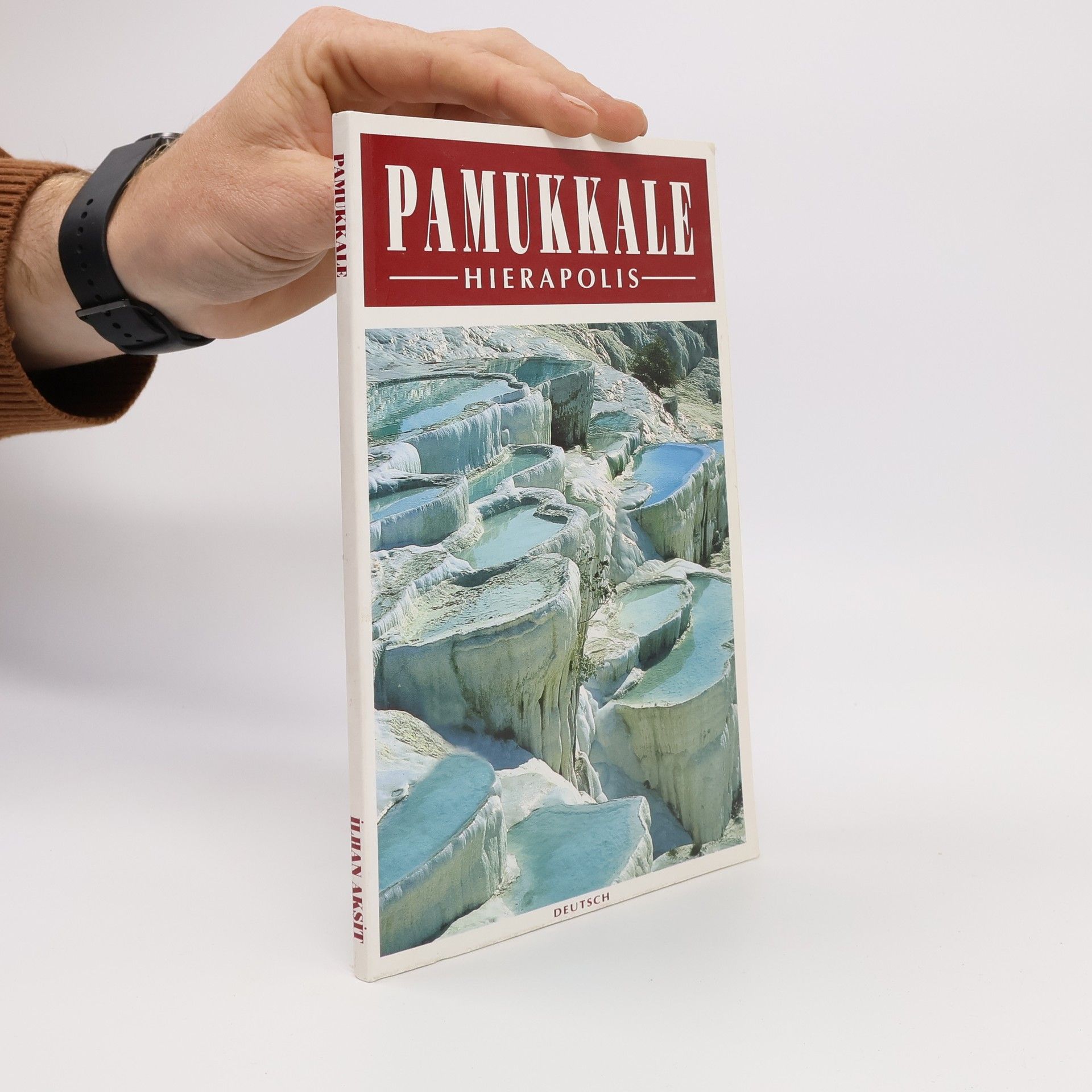 İlhan Akşit Pamukkale. Hierapolis