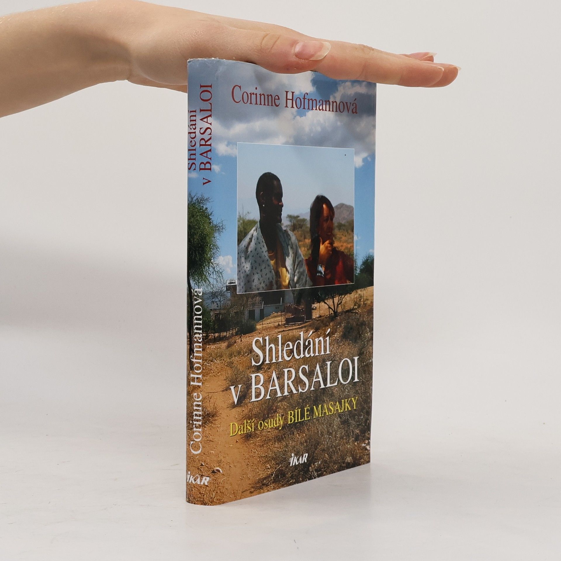 Corinne Hofmann Shledání v Barsaloi
