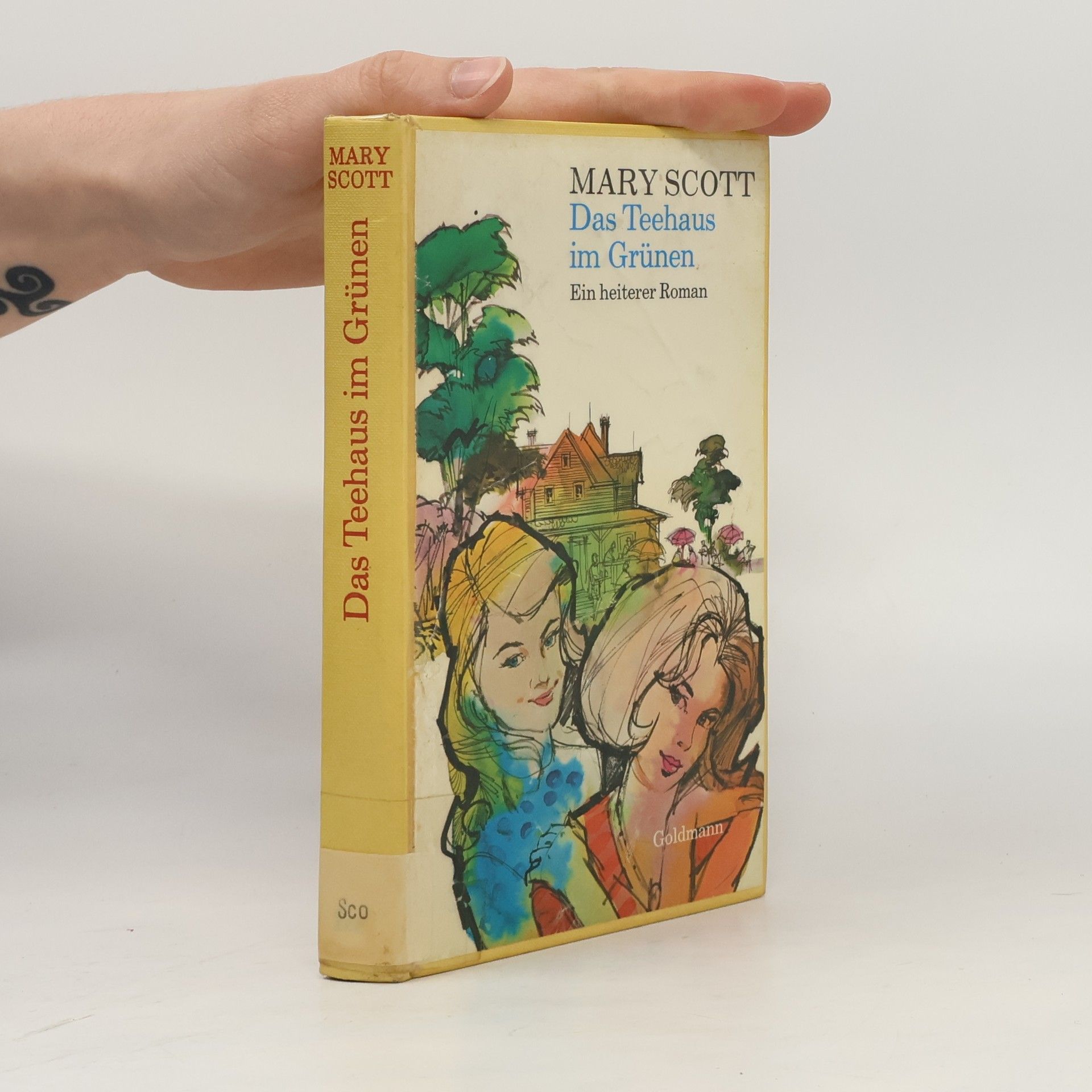 Mary Scott Das Teehaus im Grünen