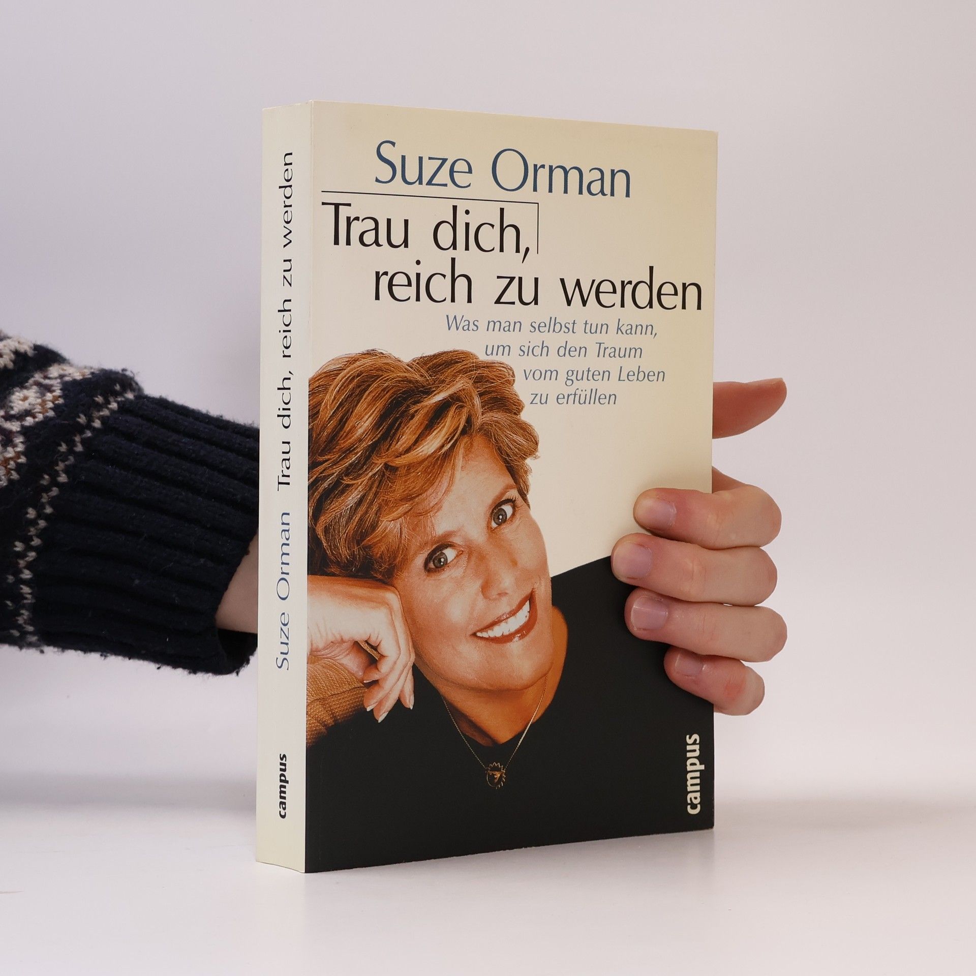 Suze Orman Trau dich, reich zu werden