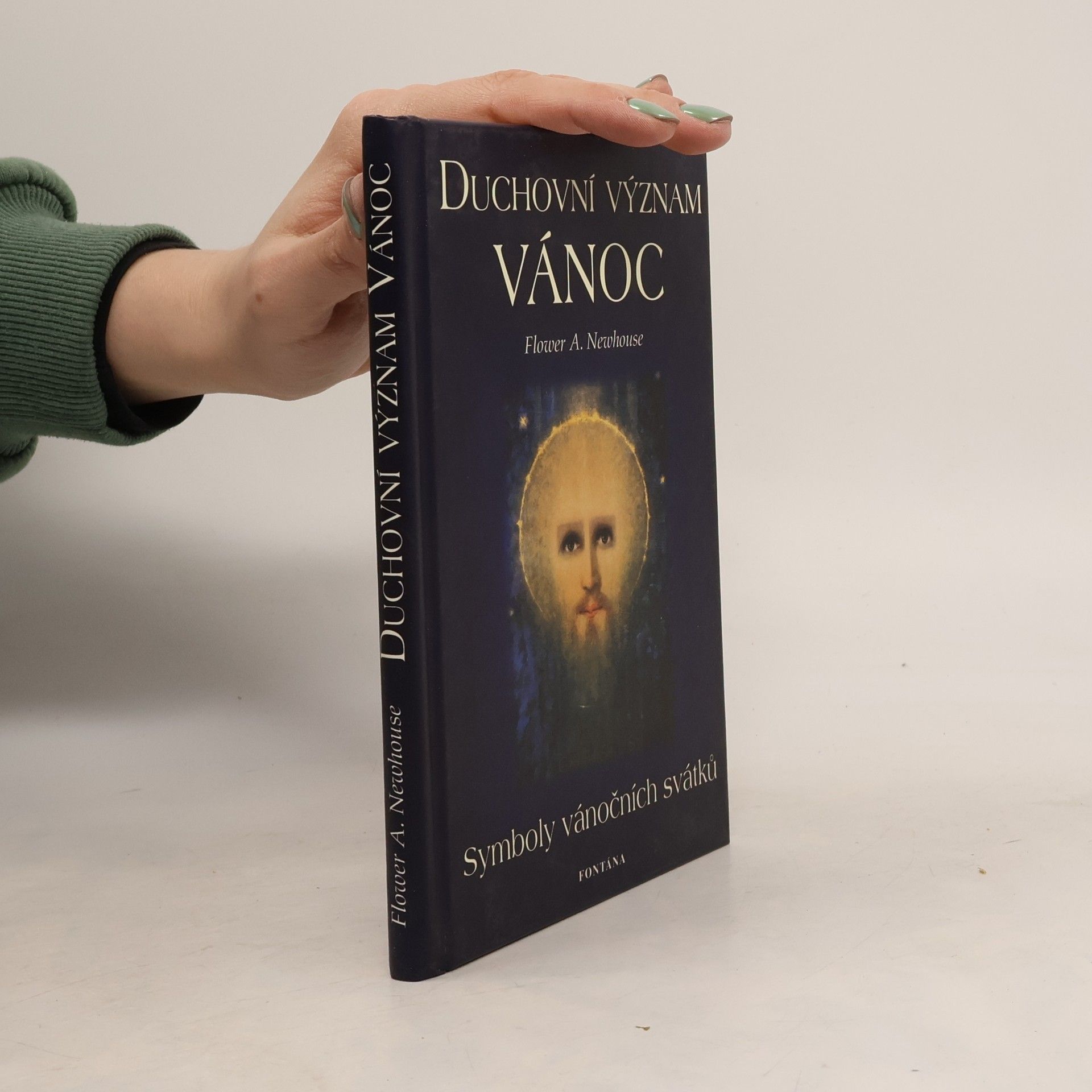 Flower Arlene Sechler Newhouse Duchovní význam Vánoc: Symboly vánočních svátků