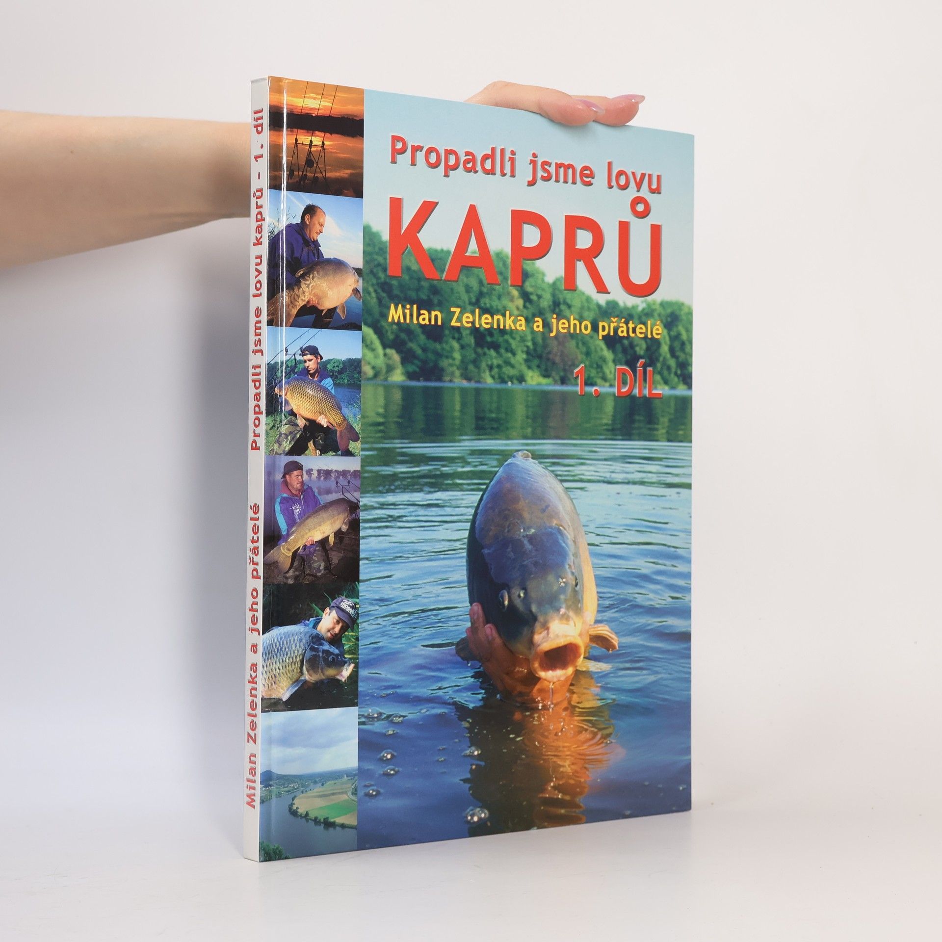 Propadli jsme lovu kaprů – 1. díl