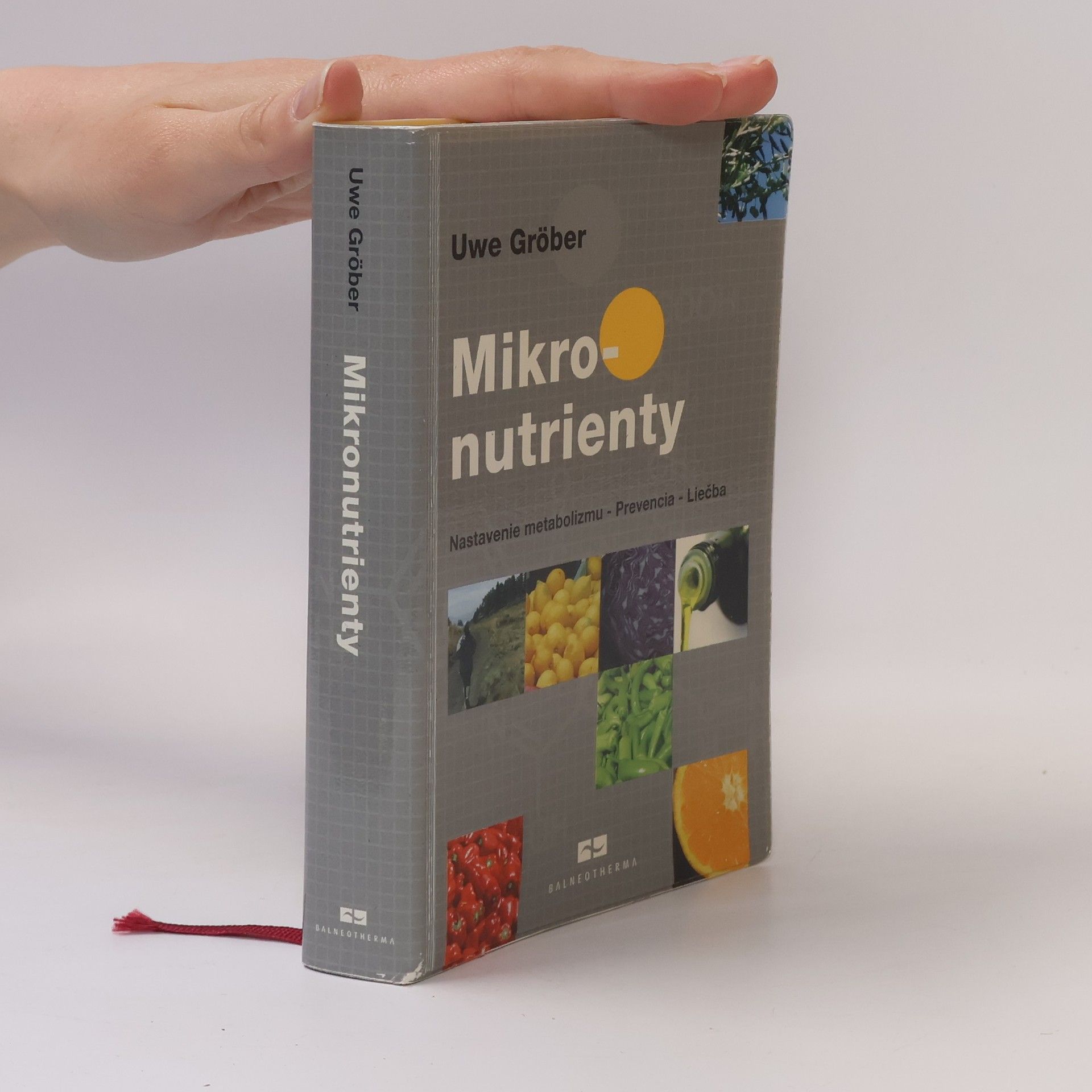 Uwe Gröber Mikro-nutrienty. Nastavenie metabolizmu. Prevencia. Liečba.