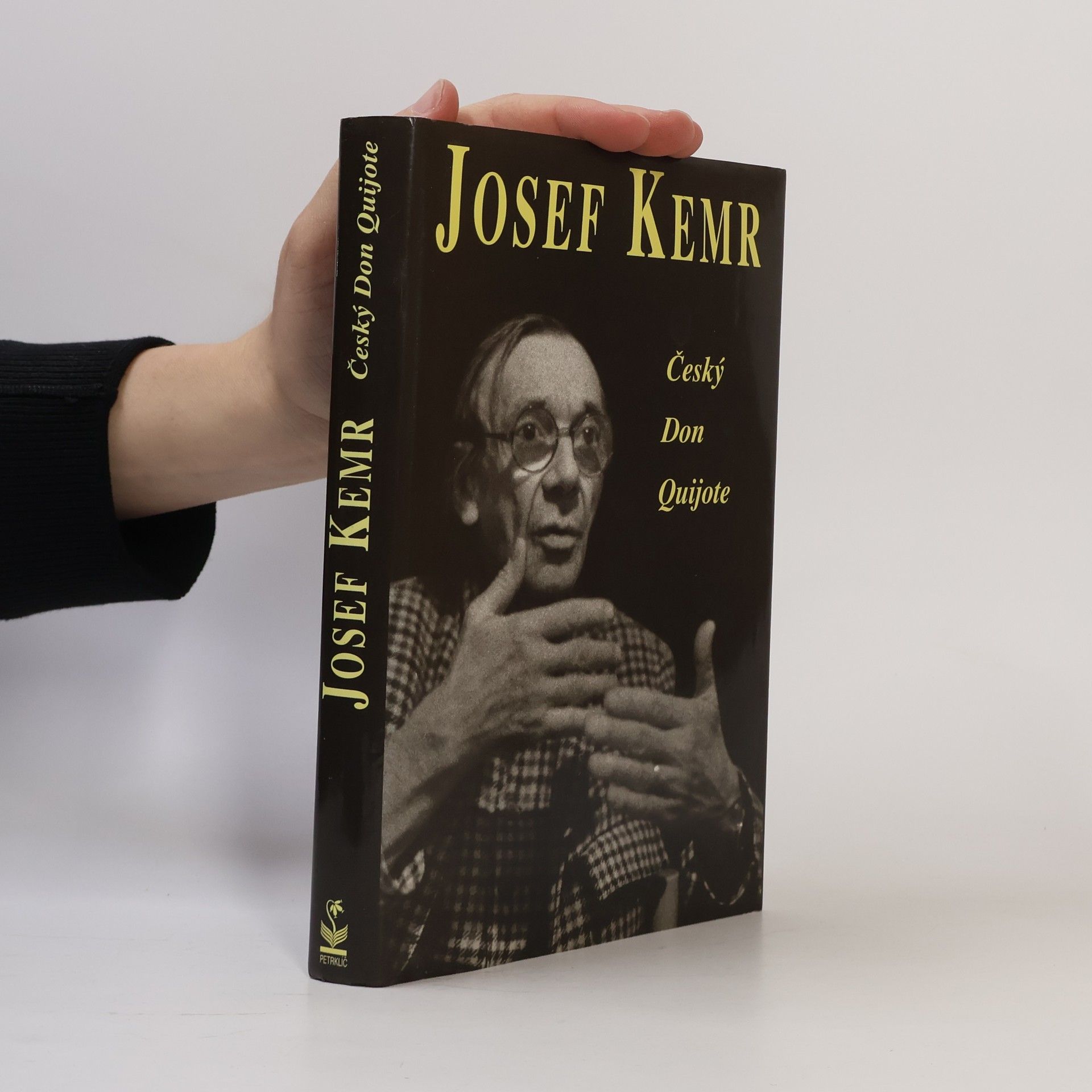 Milan Cais ml. Josef Kemr : český Don Quijote