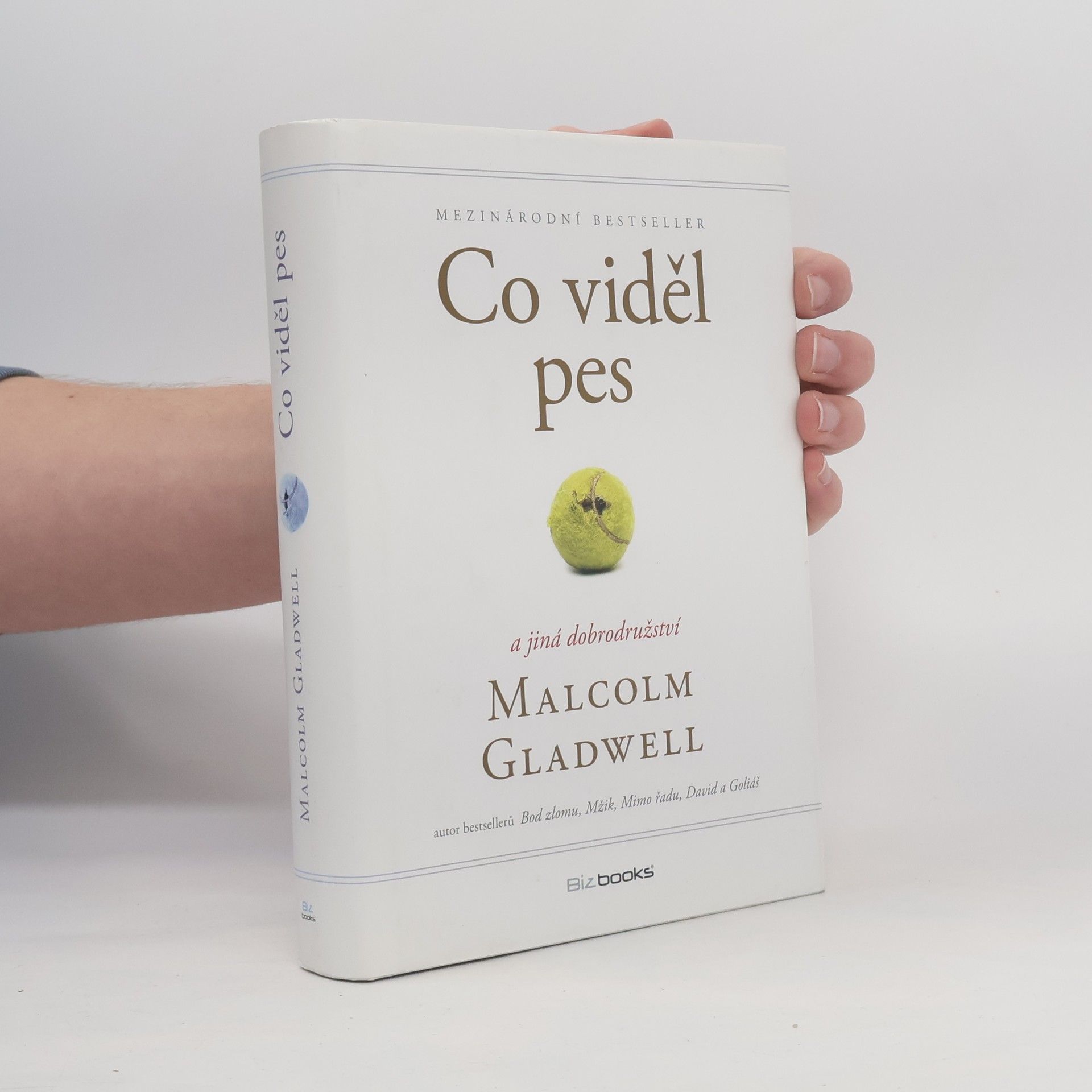 Malcolm Gladwell Co viděl pes a jiná dobrodružství